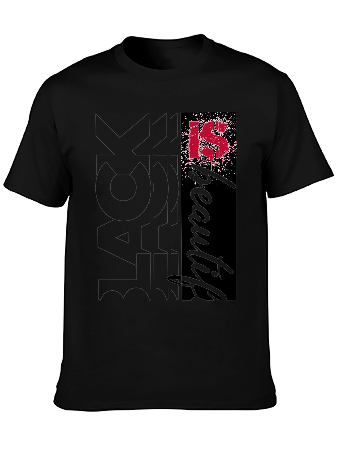 Black Most Beautiful IS T-Shirt view 3