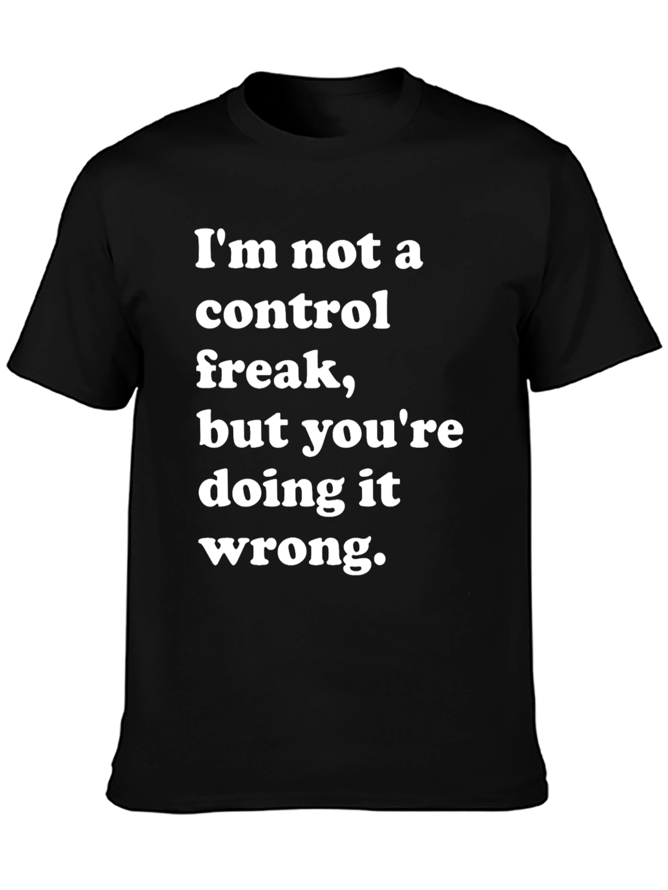 Black Funny Control Freak T-Shirt view 3