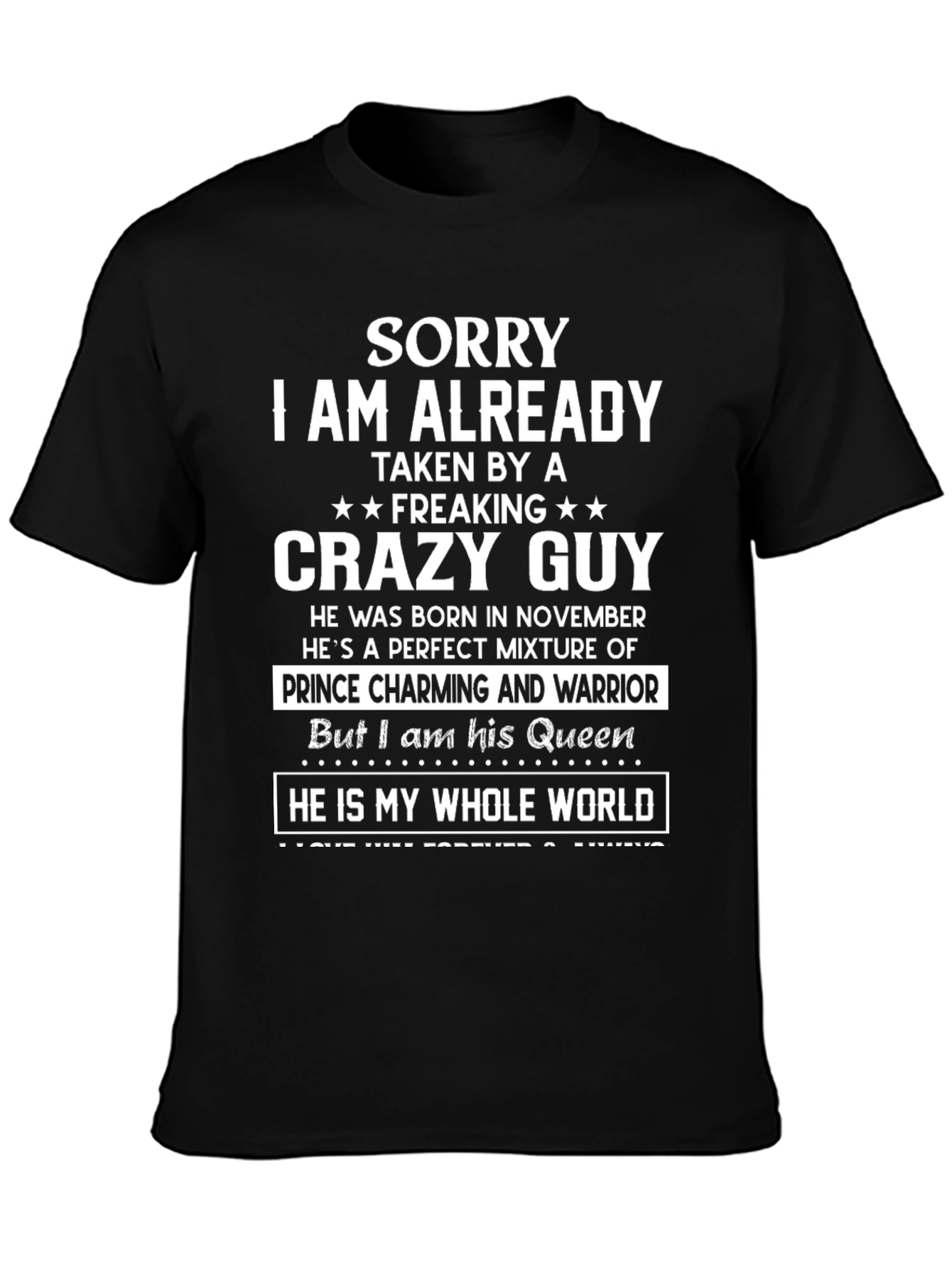 Black Sorry Taken Crazy Guy - Novelty Graphic T-Shirt view 3