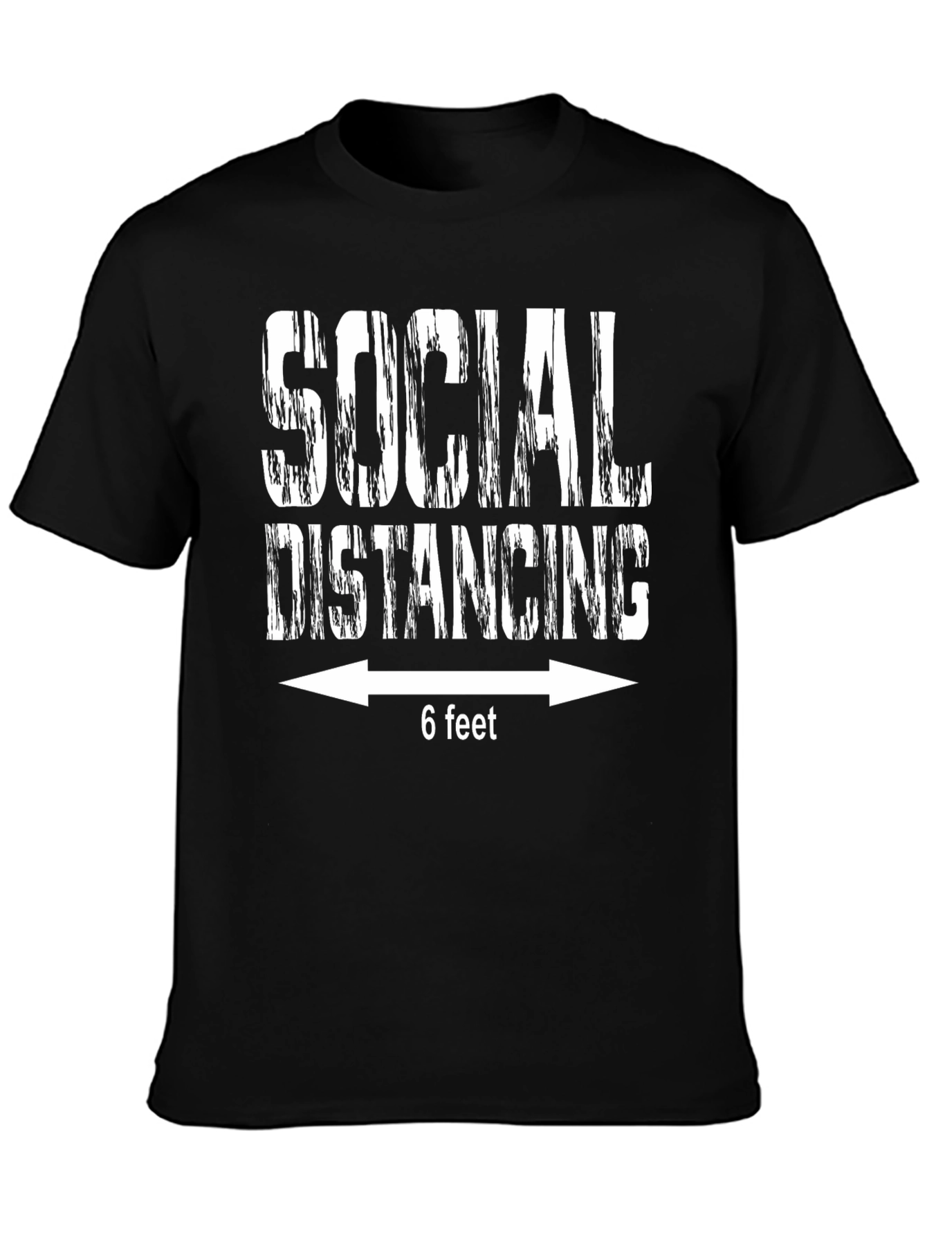 Black Social Distancing 6 Feet Funny T-Shirt view 3