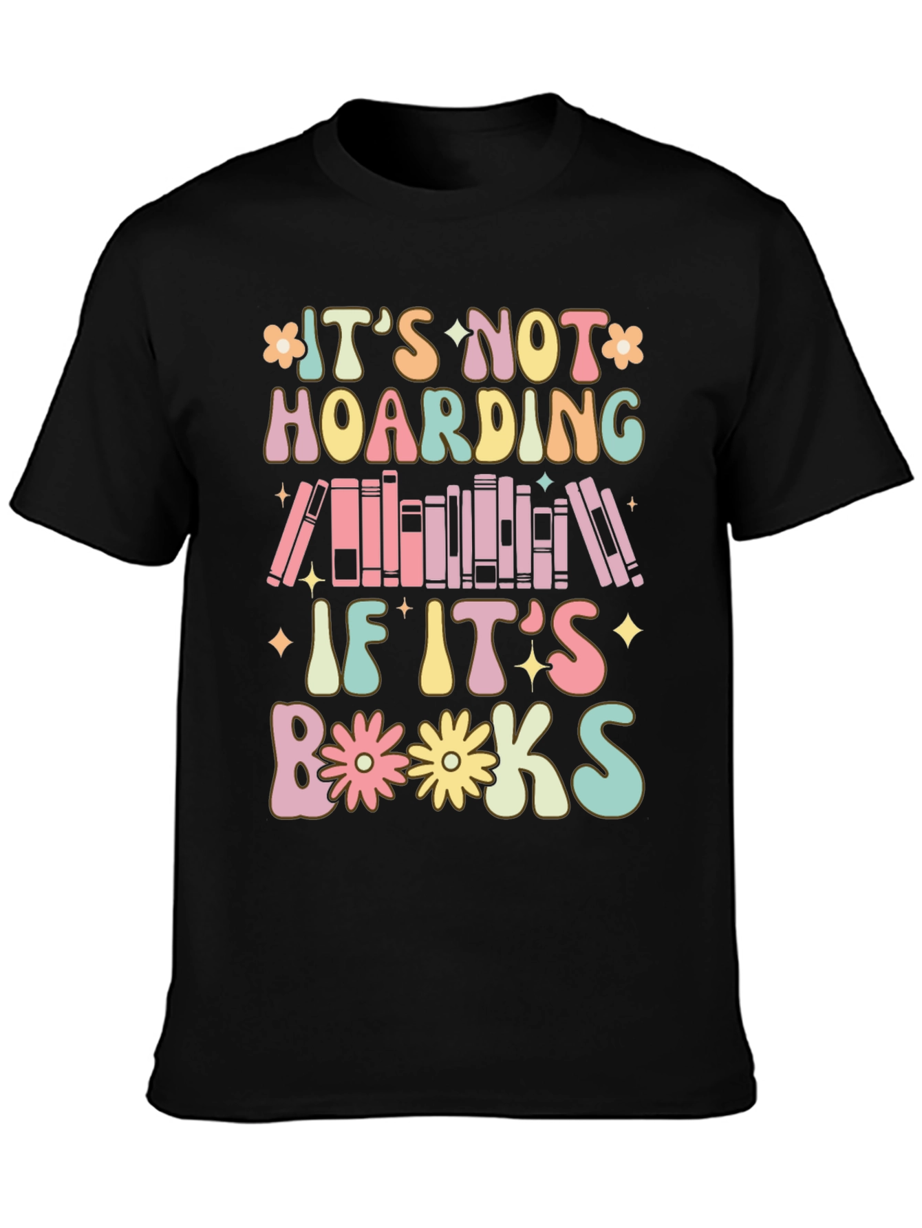 Black It's Not Hoarding If It's Books T-Shirt view 3