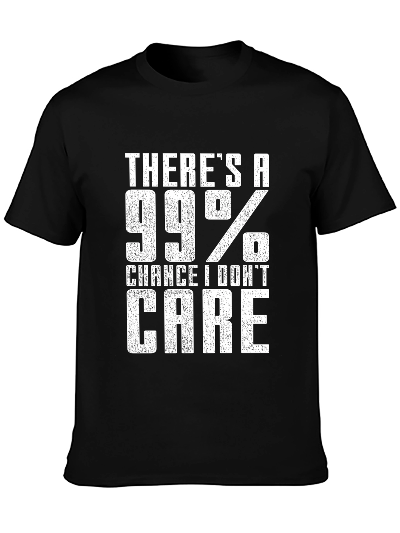 Black 99% Chance I Don't Care Graphic Tee view 3