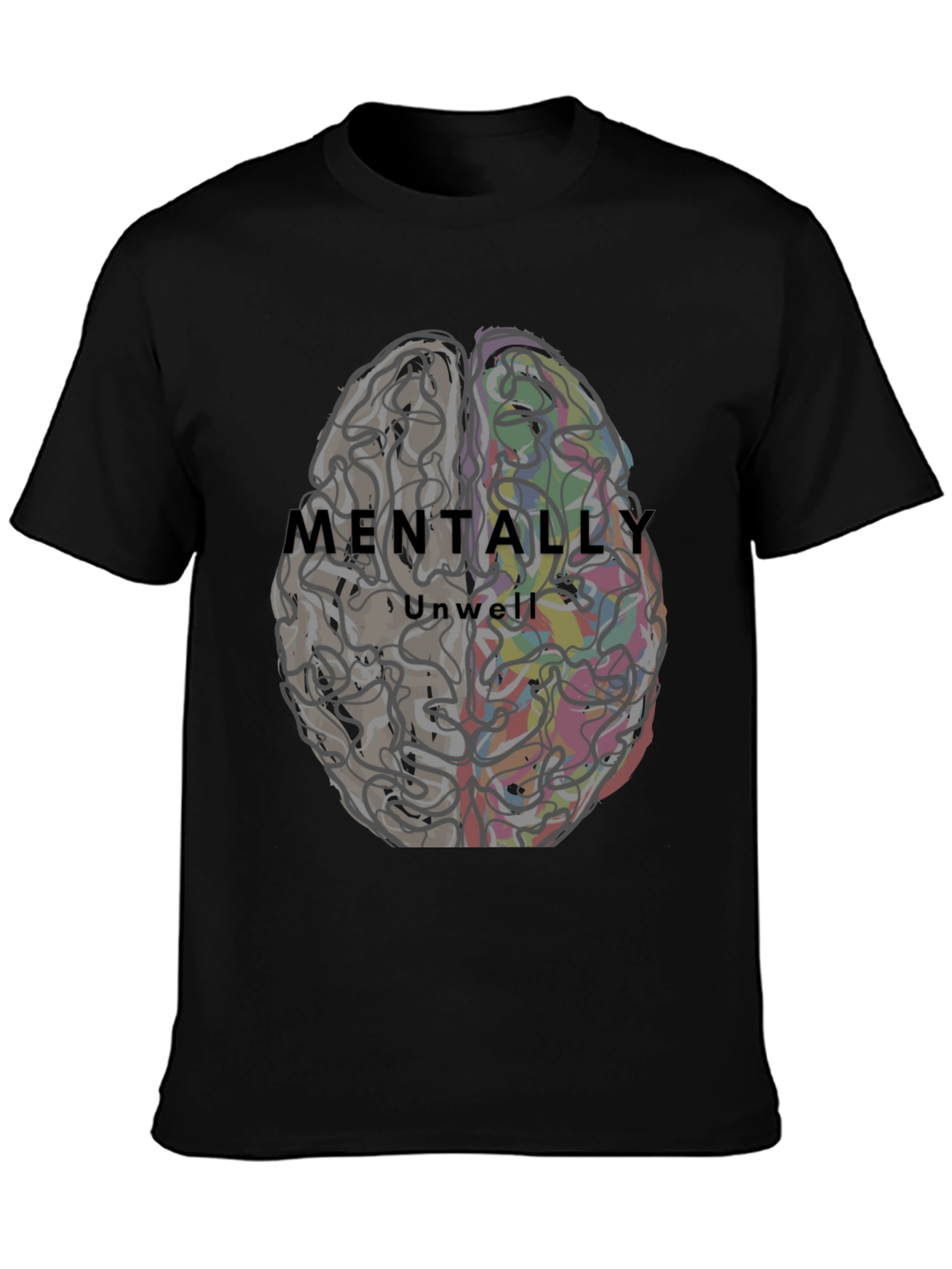 Mentally Unwell Brain Graphic Tee - Unisex - 3