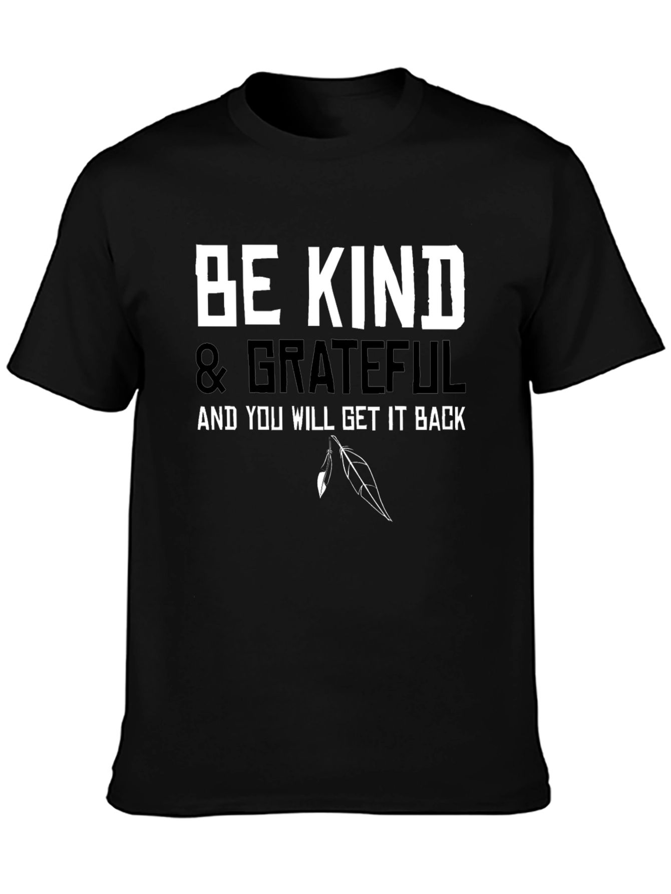 Black Be Kind & Grateful Black T-Shirt view 3
