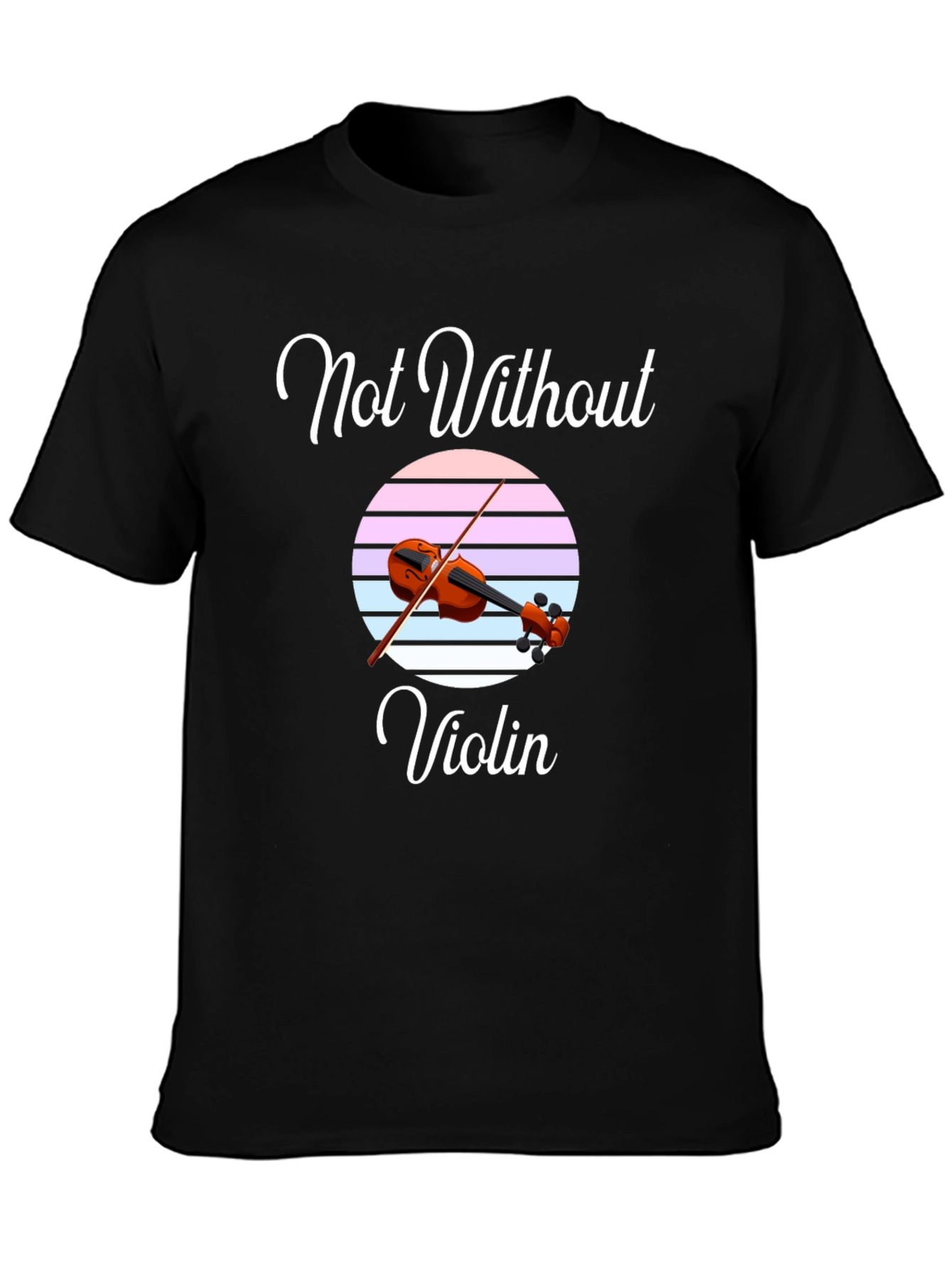 Black Not Without Violin T-Shirt - Music Lover Tee view 3