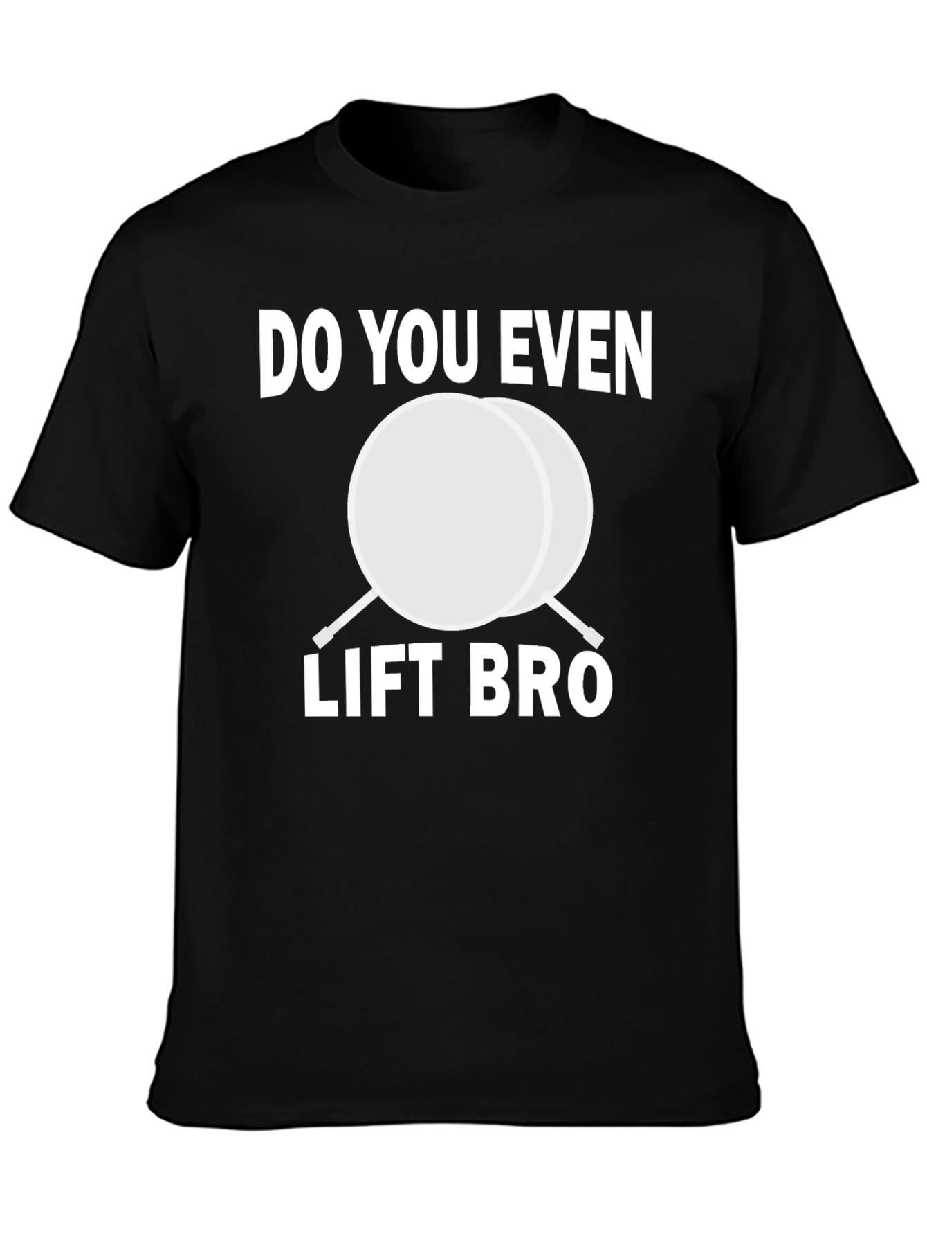 Black Do You Even Lift Bro Funny Gym T-Shirt view 3