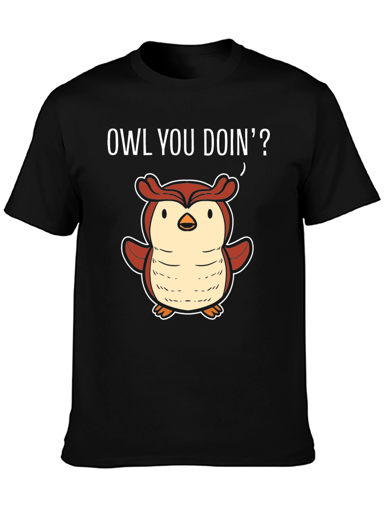 Funny Owl You Doin' T-Shirt - 3