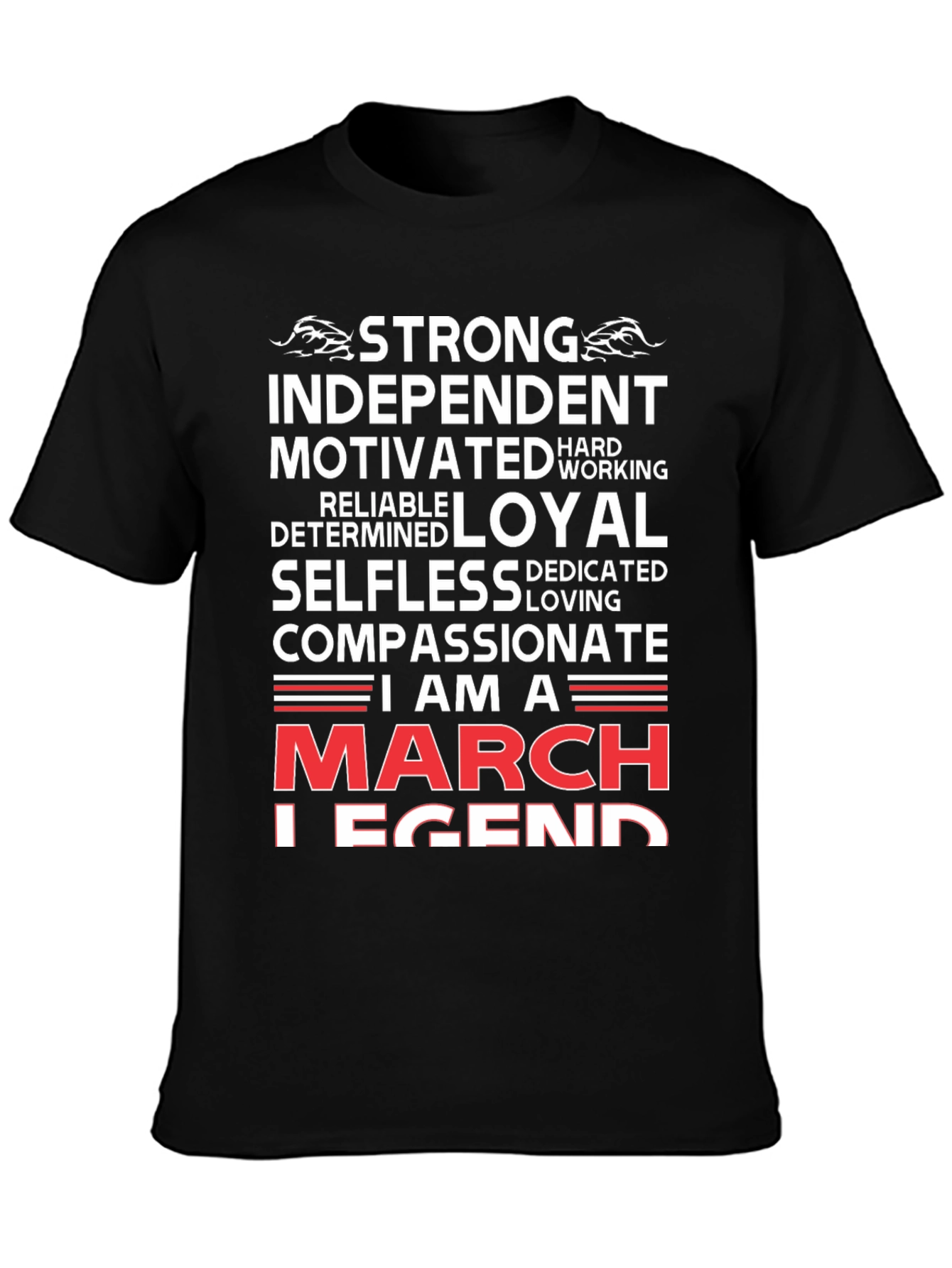 Black March Legend Graphic T-Shirt - Strong, Loyal, Compassionate view 3