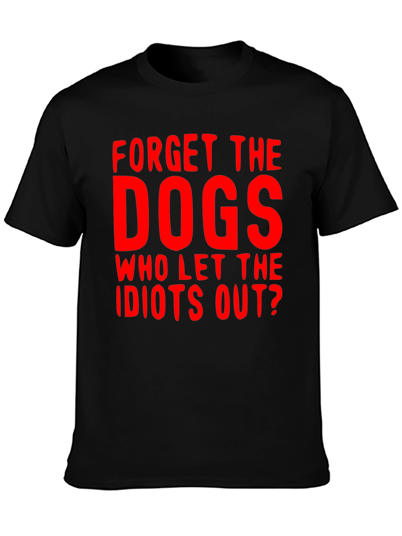 Black Forget the Dogs Graphic T-Shirt view 3