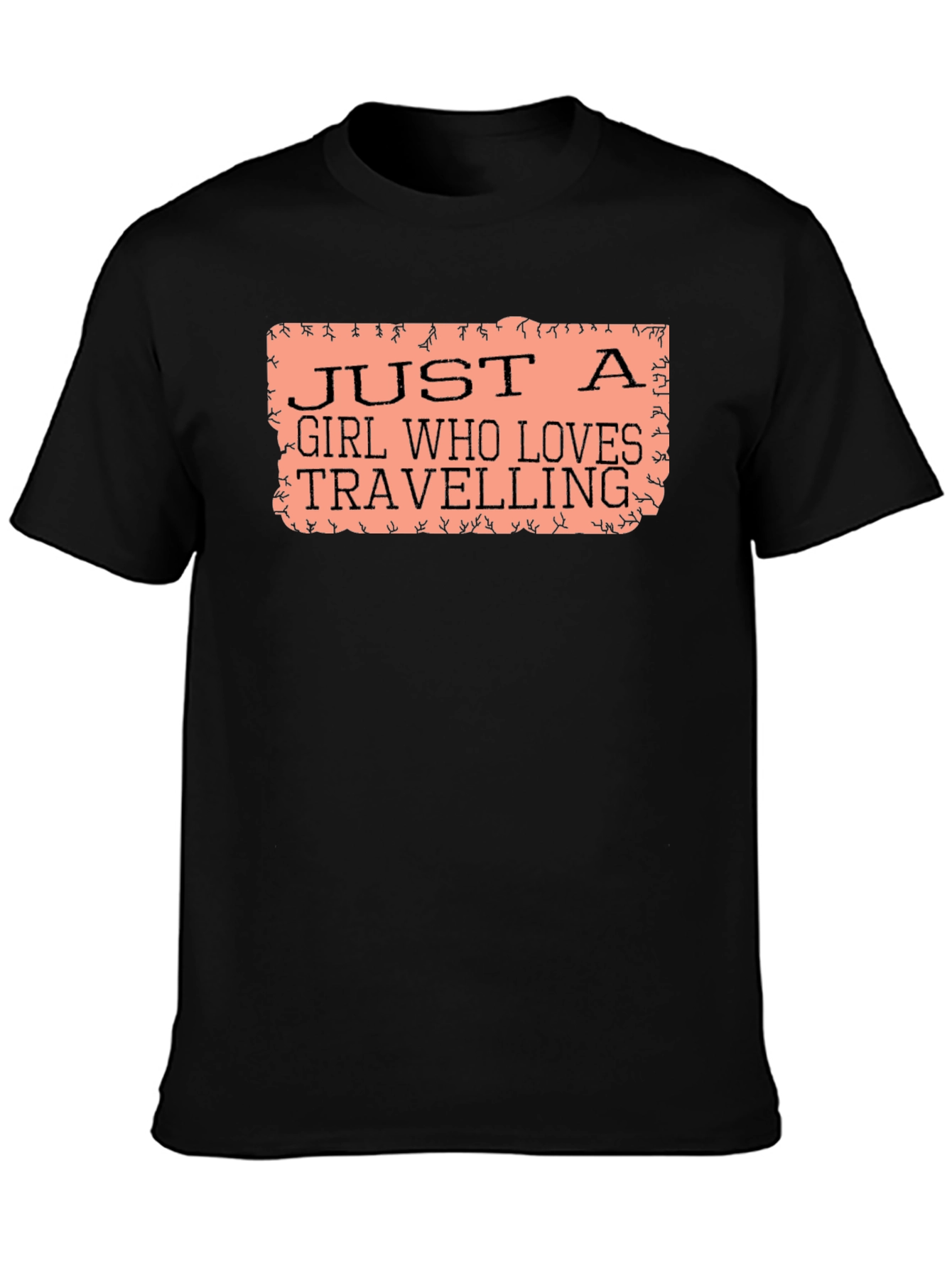 Black Just a Girl Who Loves Travelling T-Shirt view 3