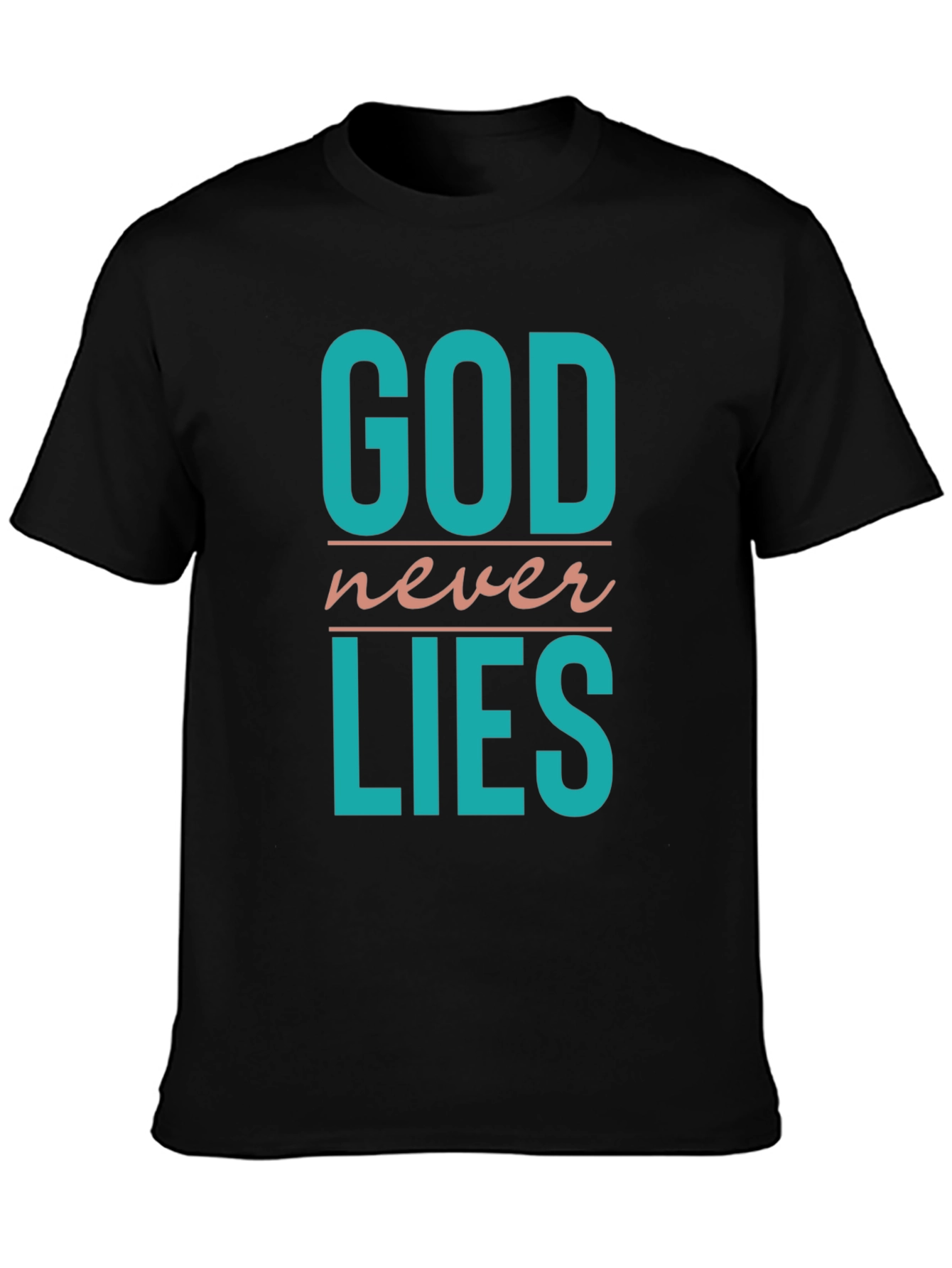 Black God Never Lies T-Shirt - Religious Statement Tee view 3