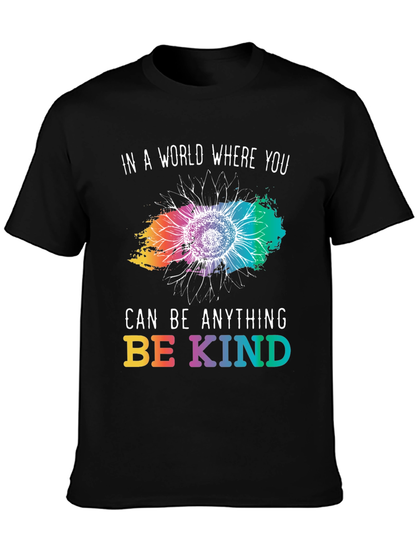 Black Be Kind T-Shirt - Rainbow Sunflower Design view 3