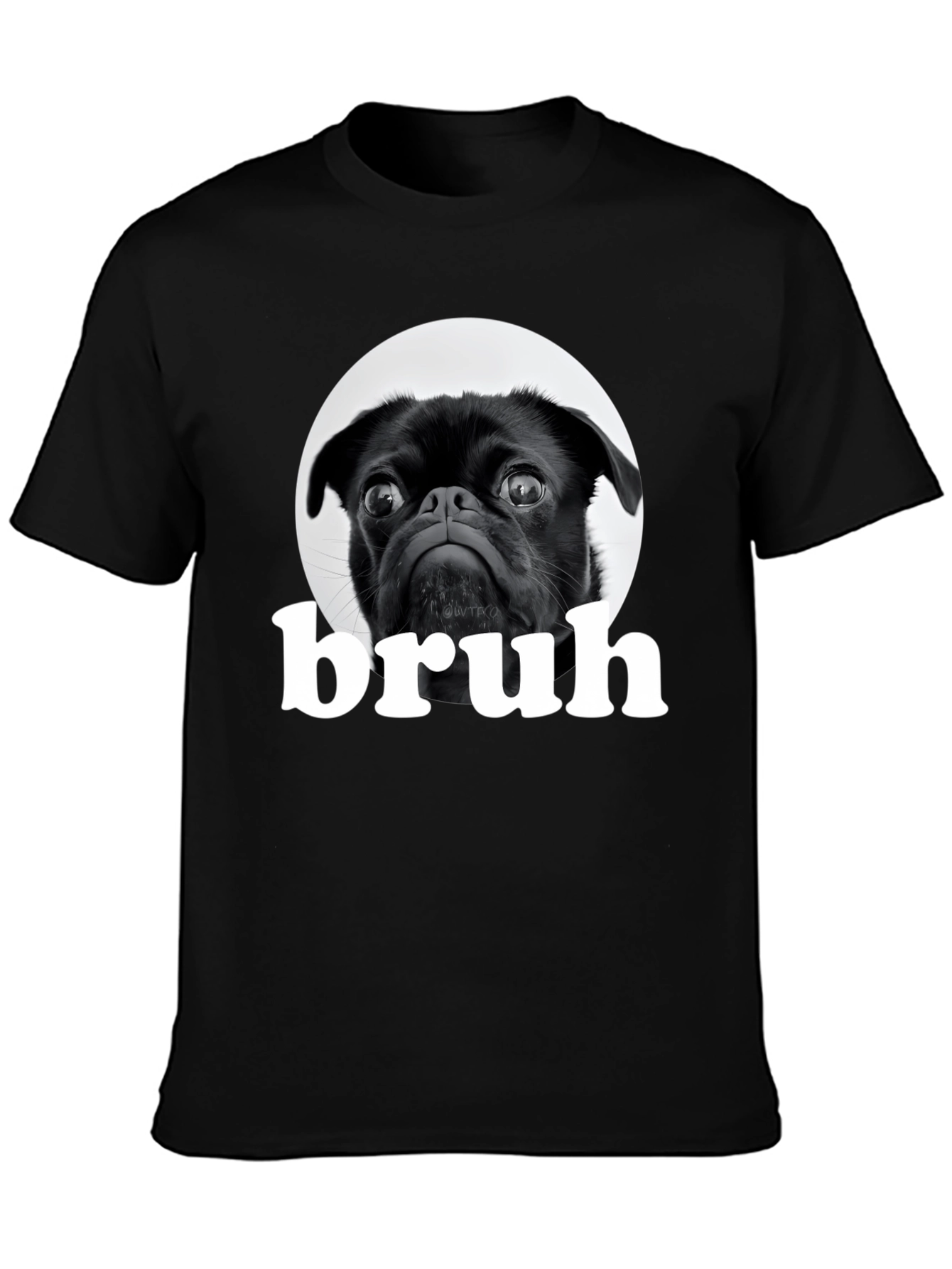 Black Black Pug "Bruh" Graphic T-Shirt view 3