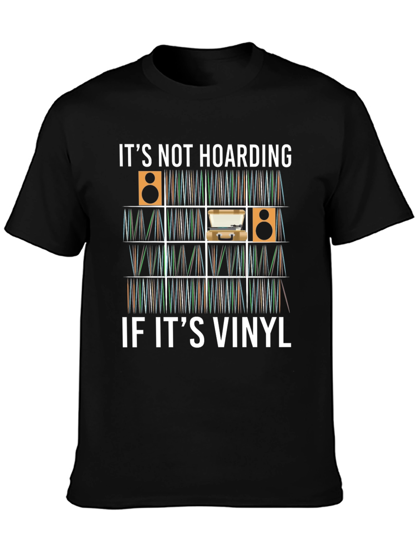 Black It's Not Hoarding If It's Vinyl T-Shirt view 3