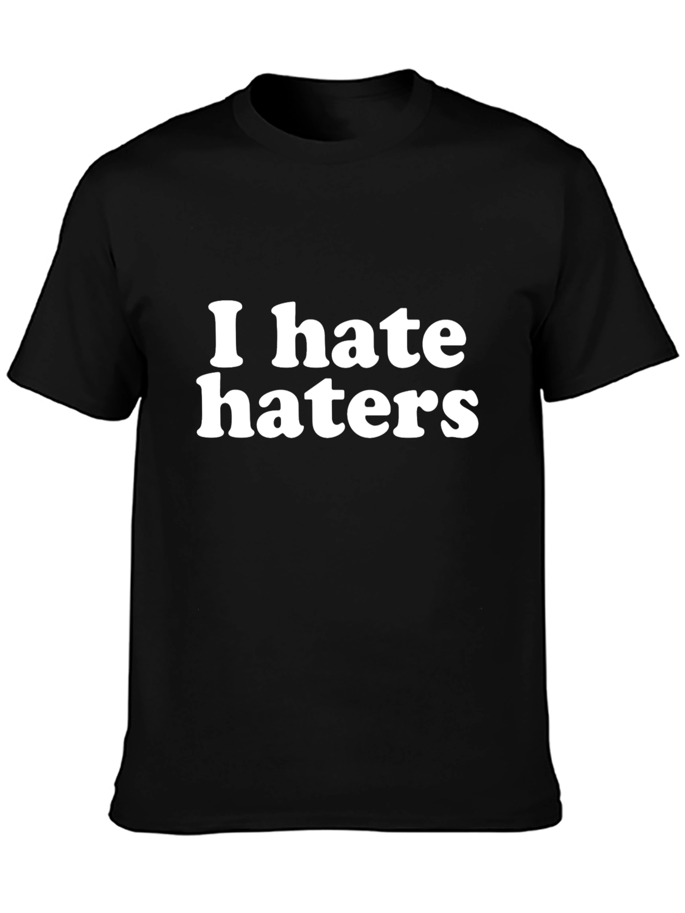 Black I Hate Haters Graphic T-Shirt - Bold Statement Tee view 3