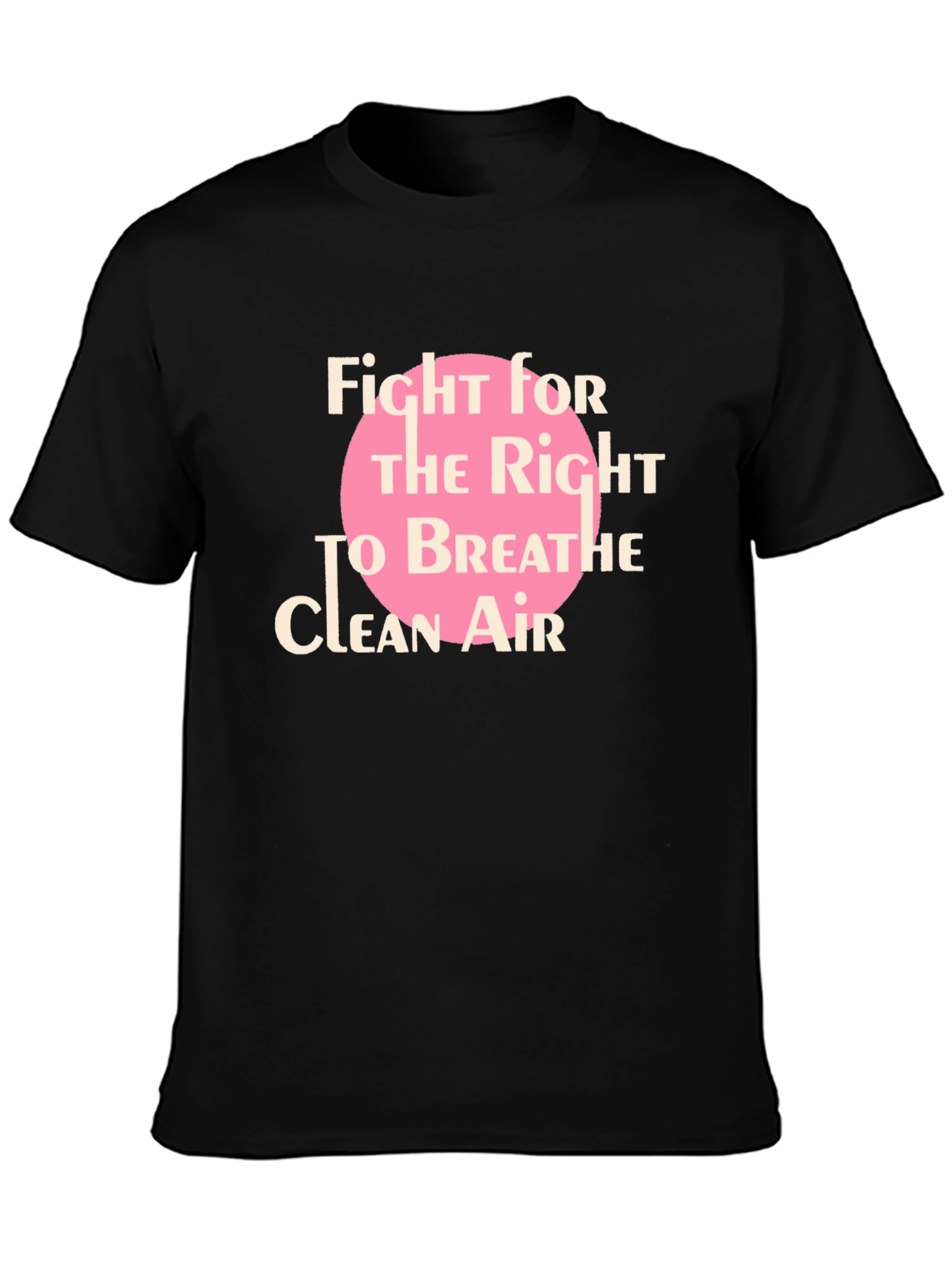 Black Fight for Clean Air Black T-Shirt view 3