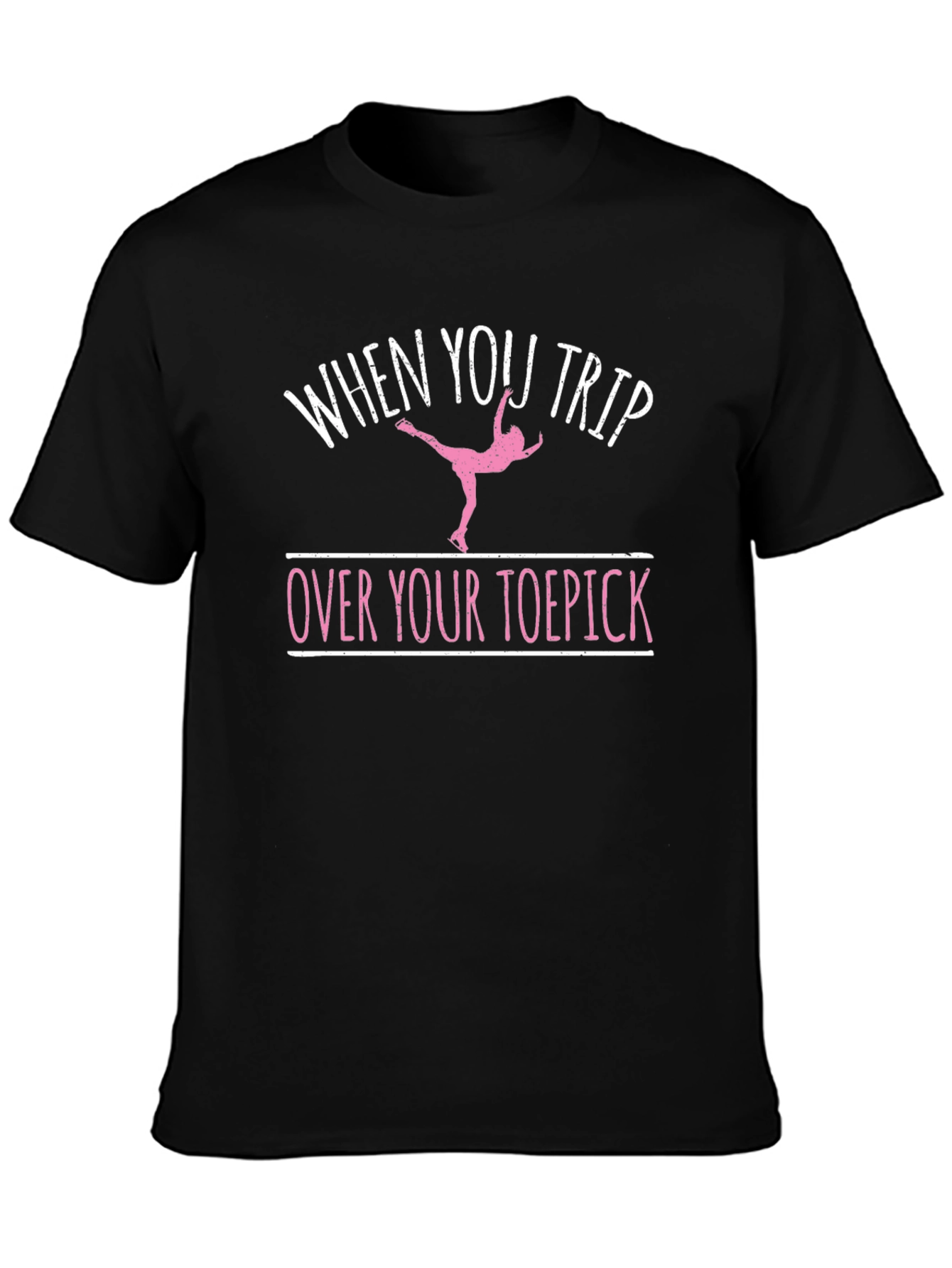 Black Funny Ice Skating T-Shirt - Trip Over Your Toepick view 3