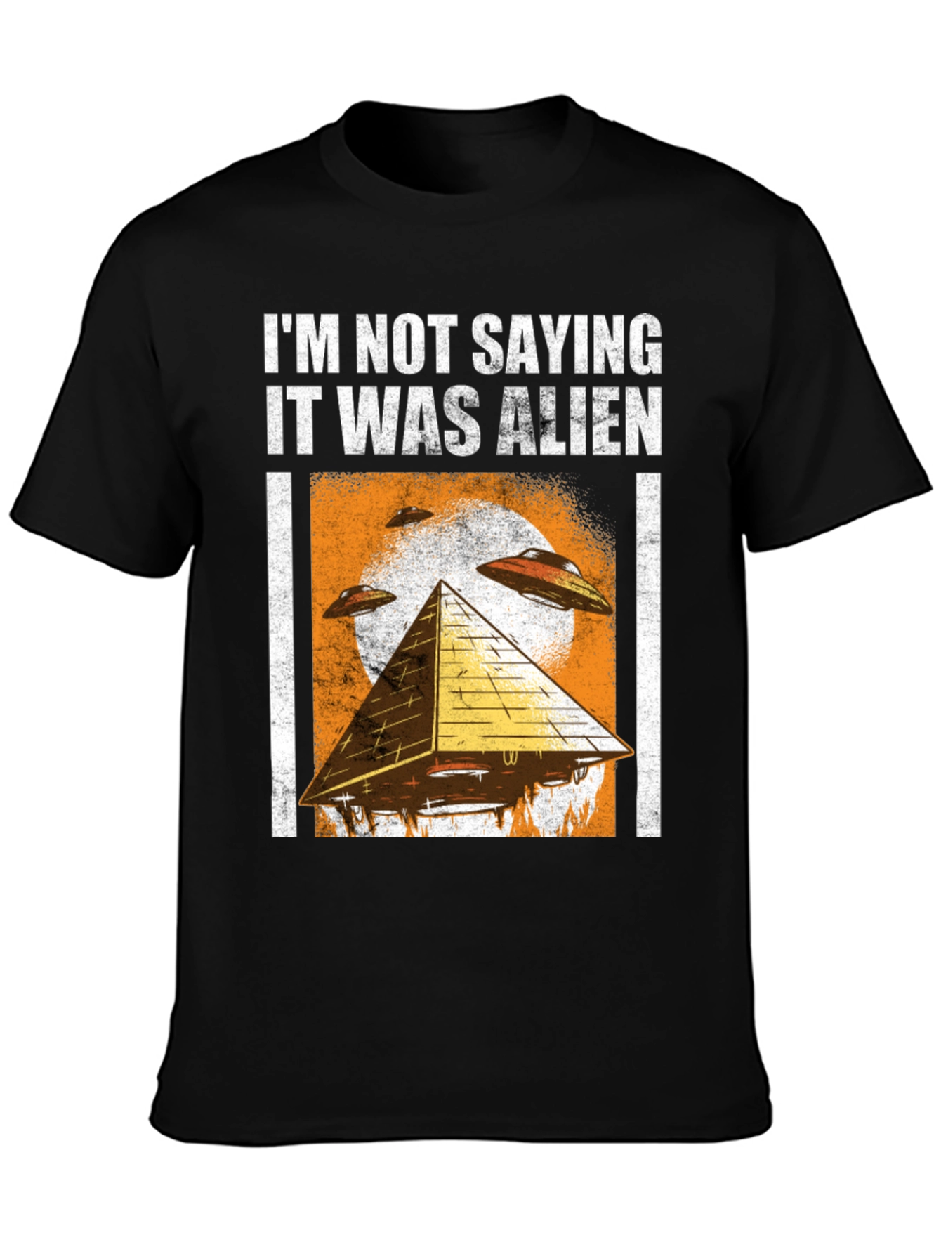 Black I'm Not Saying It Was Alien T-Shirt view 3