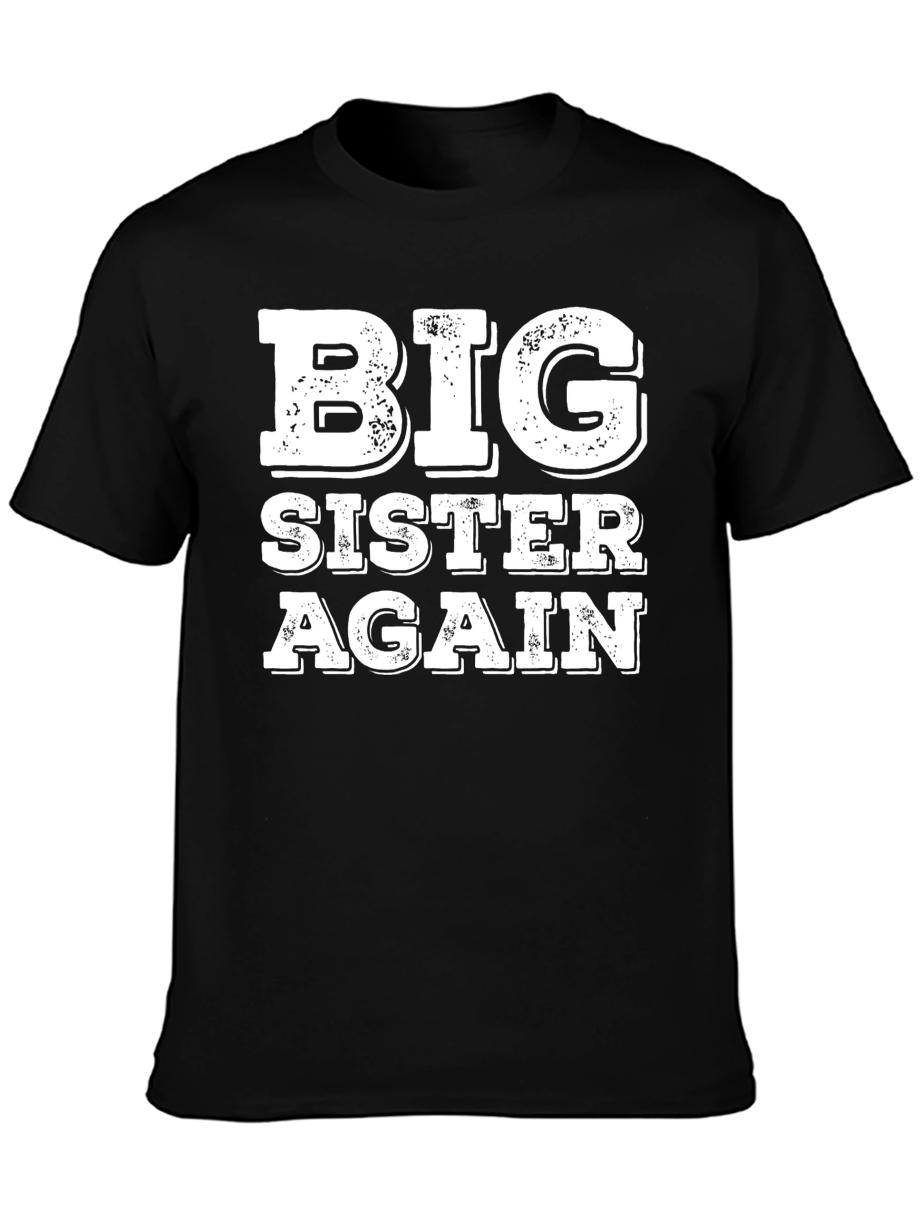 Black Big Sister Again Graphic T-Shirt view 3