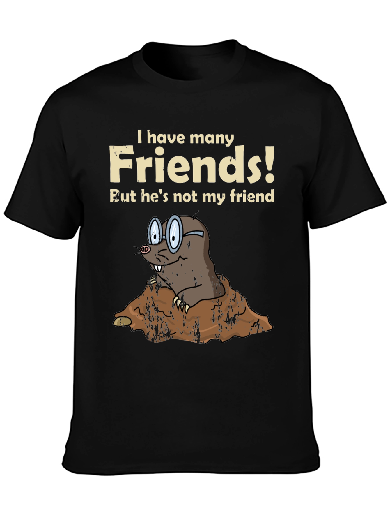 Black Funny Mole Graphic T-Shirt - "I Have Many Friends!" view 3