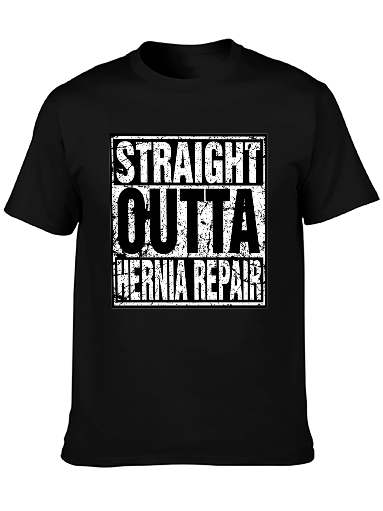 Black Straight Outta Hernia Repair T-Shirt view 3