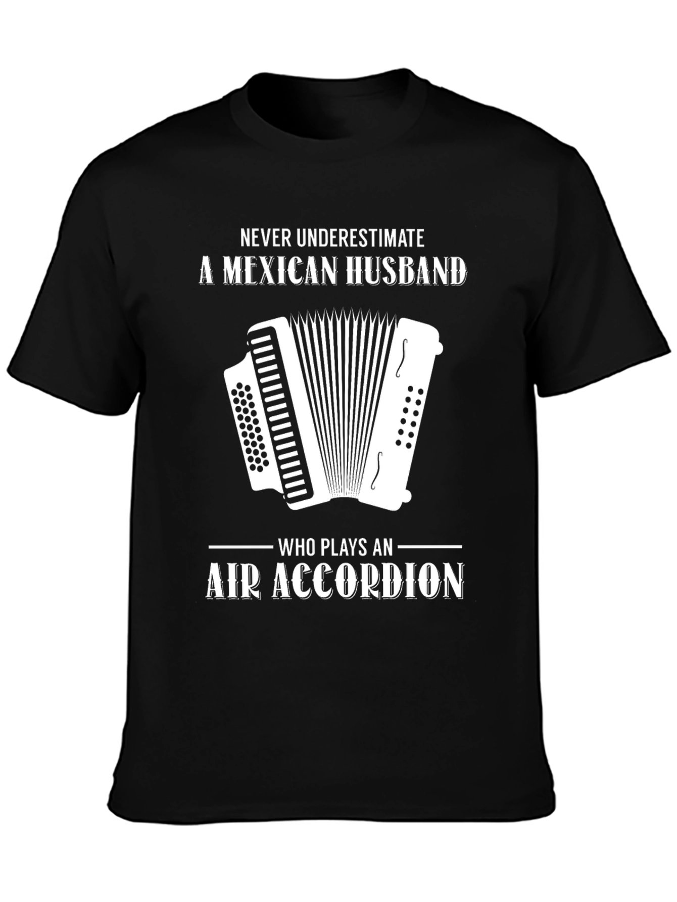 Black Mexican Husband Air Accordion Funny T-Shirt view 3