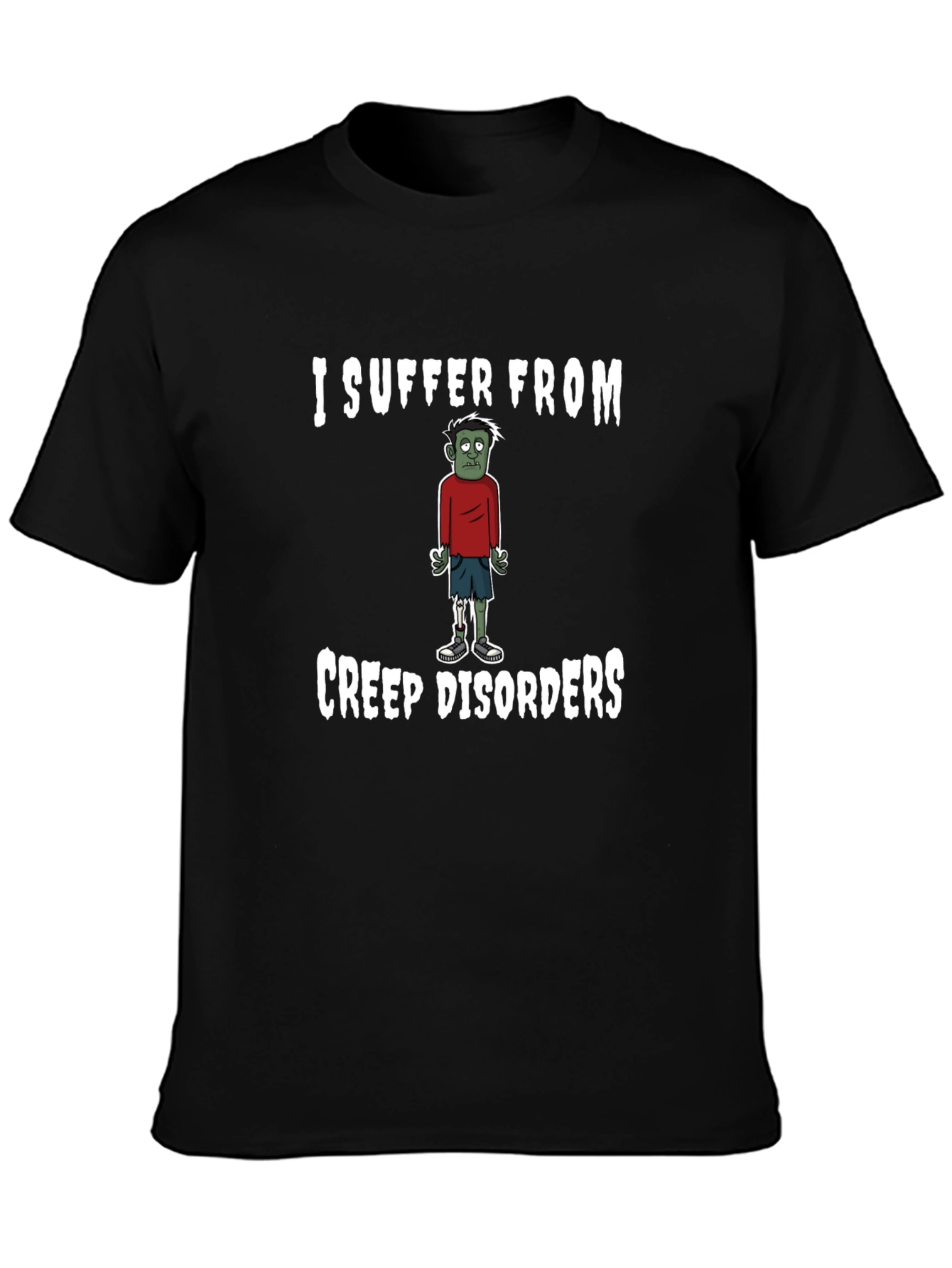 Black Creep Disorders Zombie Humor T-Shirt view 3