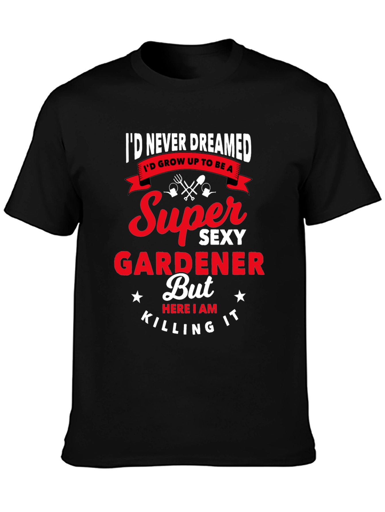 Black Super Sexy Gardener Graphic T-Shirt view 3