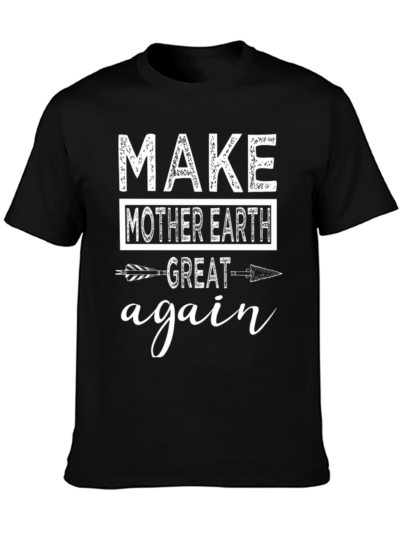 Black Make Mother Earth Great Again T-Shirt view 3