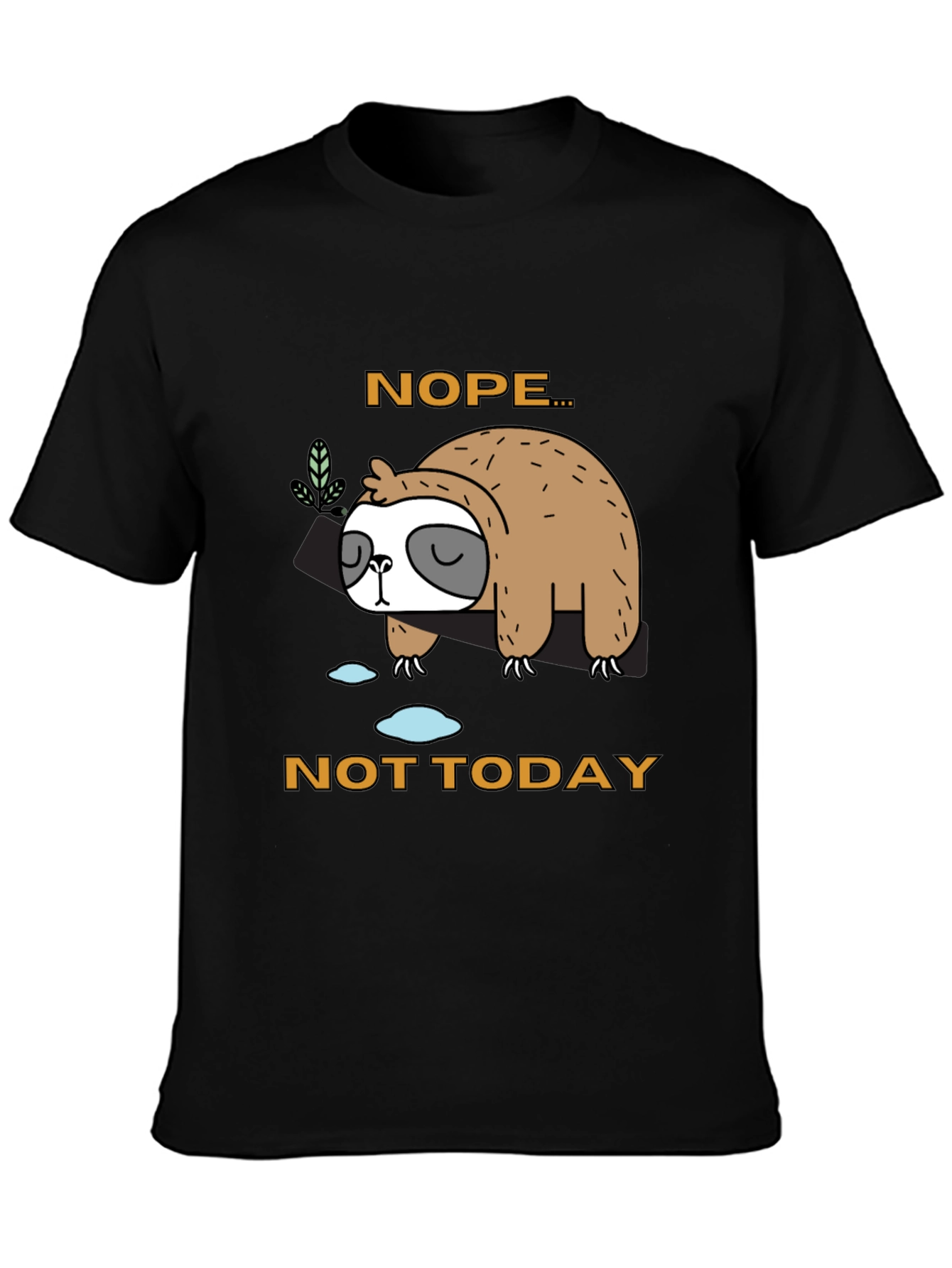Black Nope, Not Today Sloth Graphic T-Shirt view 3