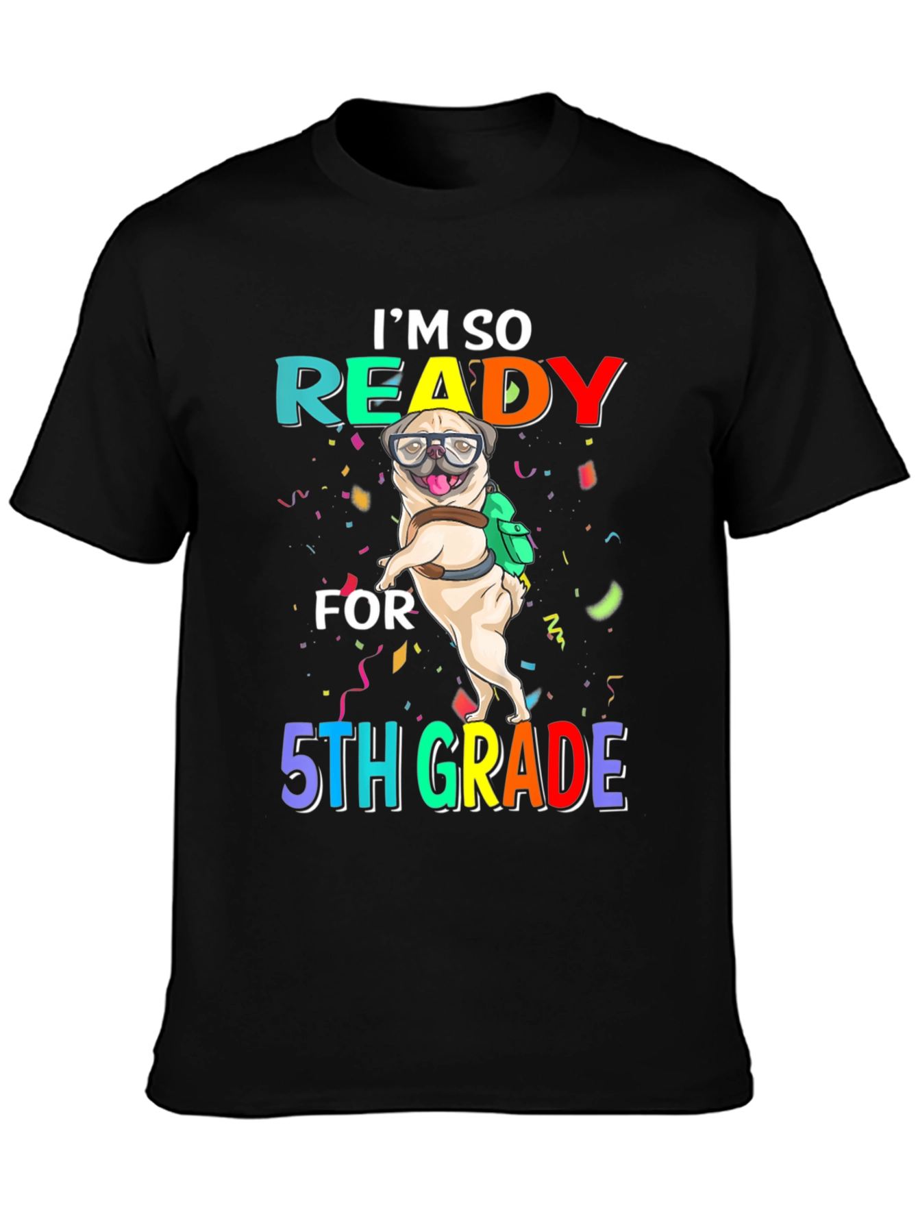 Black Ready for 5th Grade Pug T-Shirt view 3