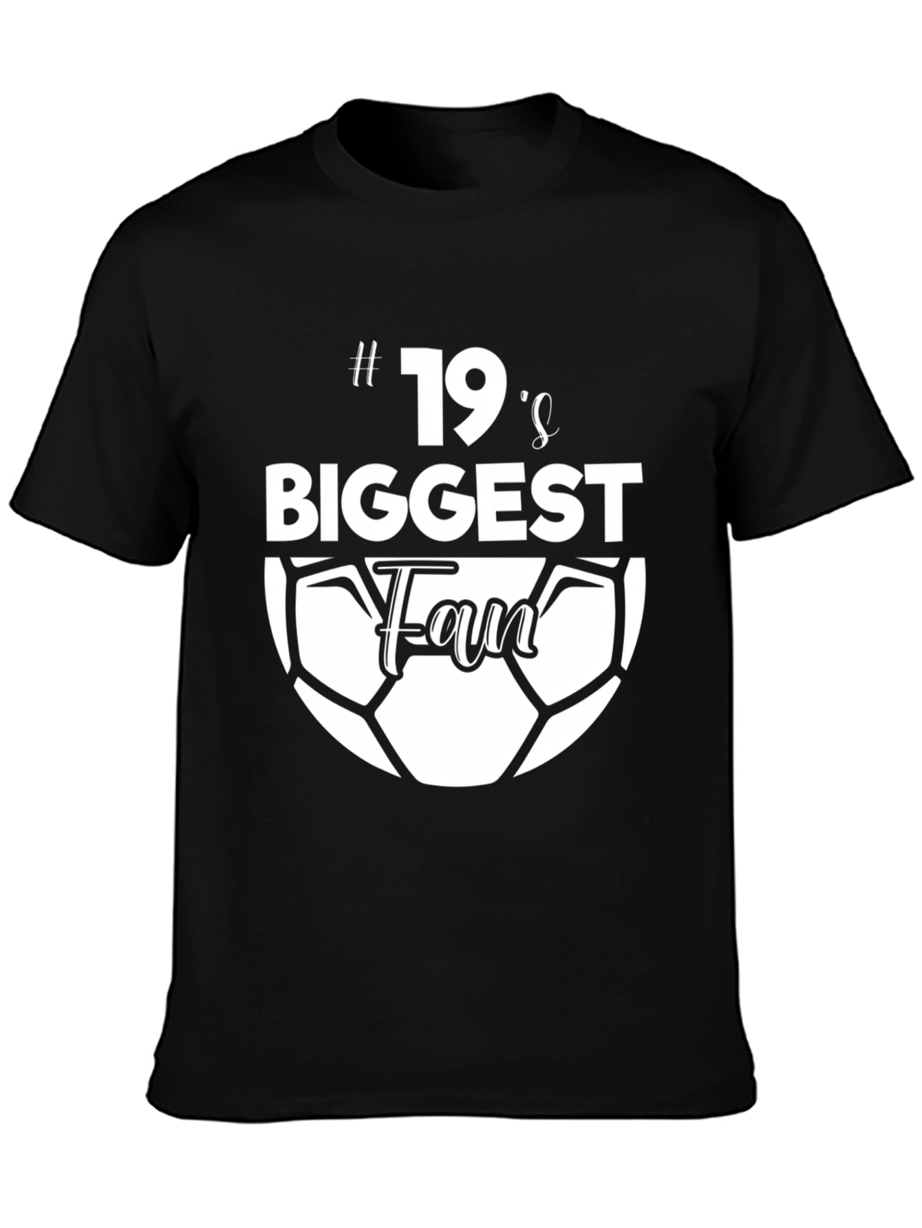 Black Number 19's Biggest Fan Soccer T-Shirt view 3