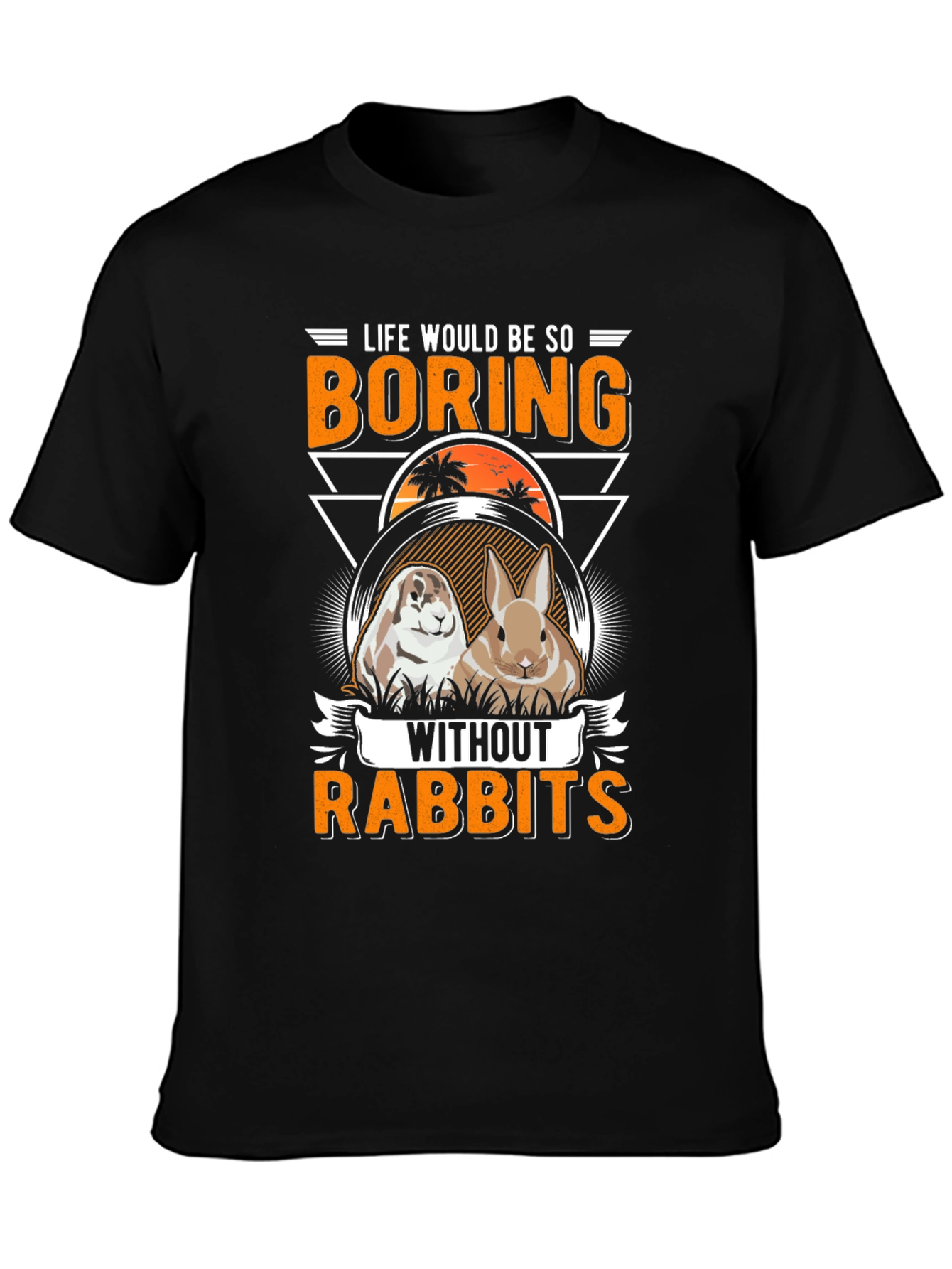 Black Life Would Be So Boring Without Rabbits T-Shirt view 3