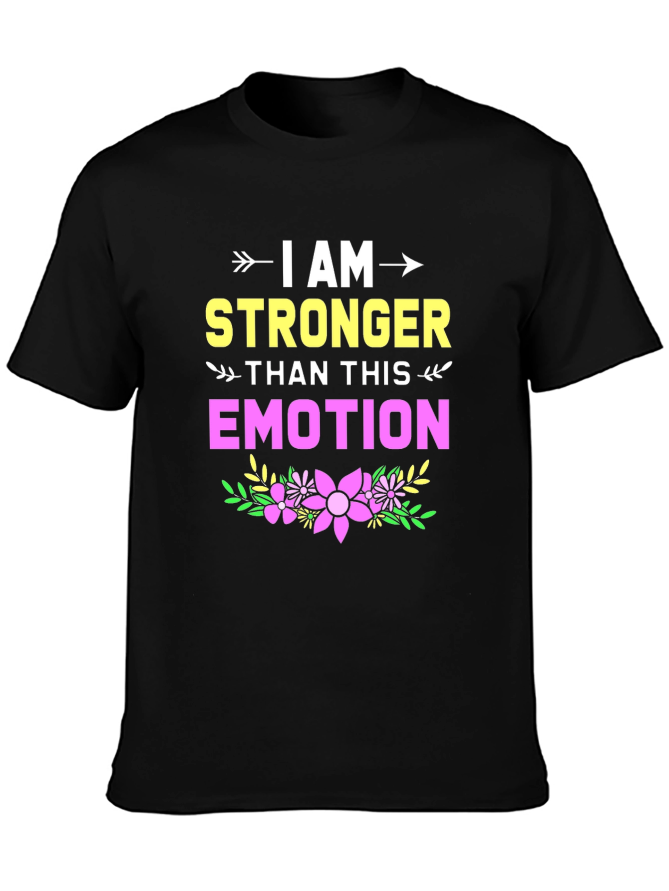 Black I Am Stronger Than This Emotion Graphic Tee view 3