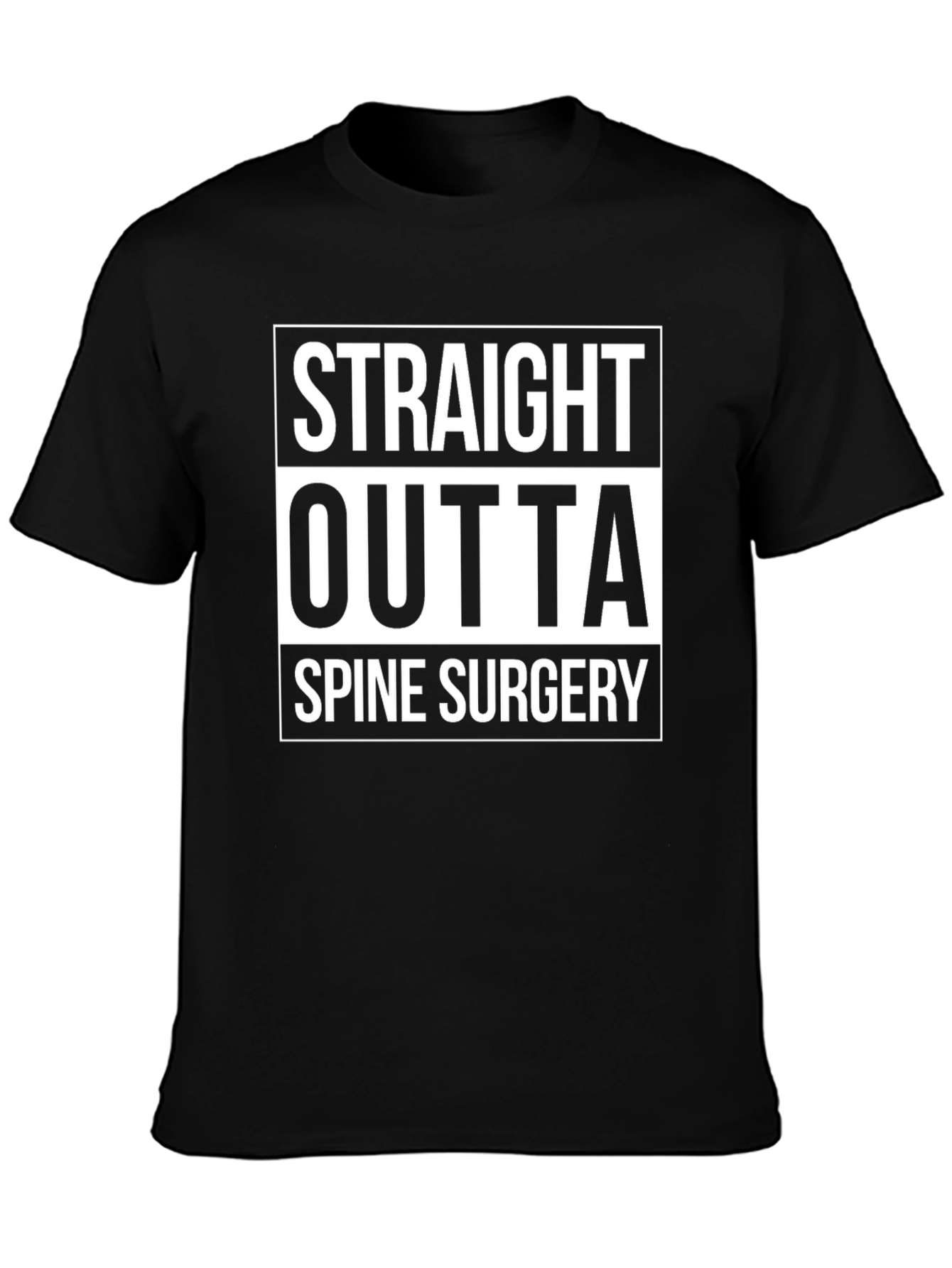 Black Straight Outta Spine Surgery Black T-Shirt view 3