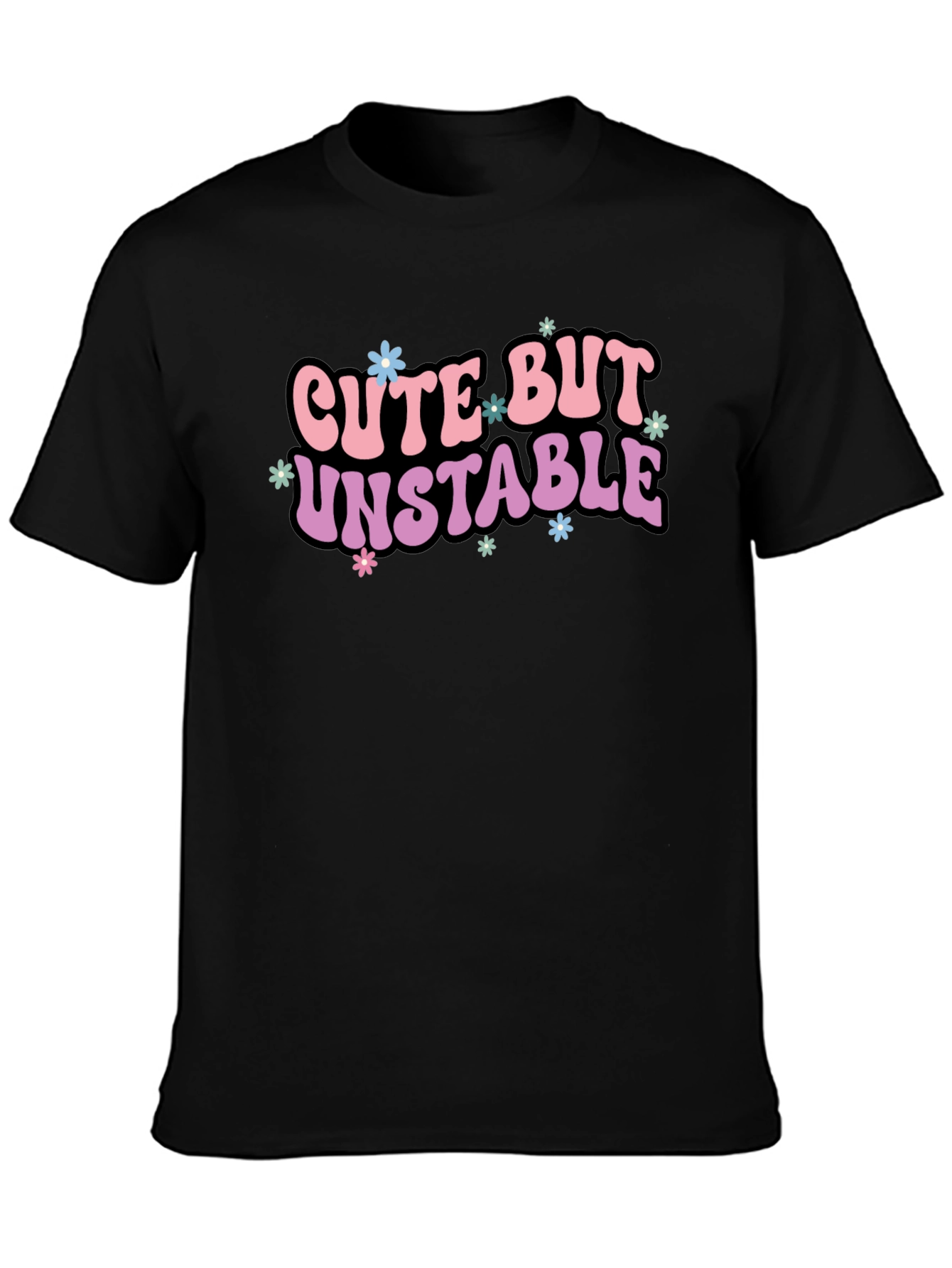 Black Cute But Unstable Graphic Tee view 3