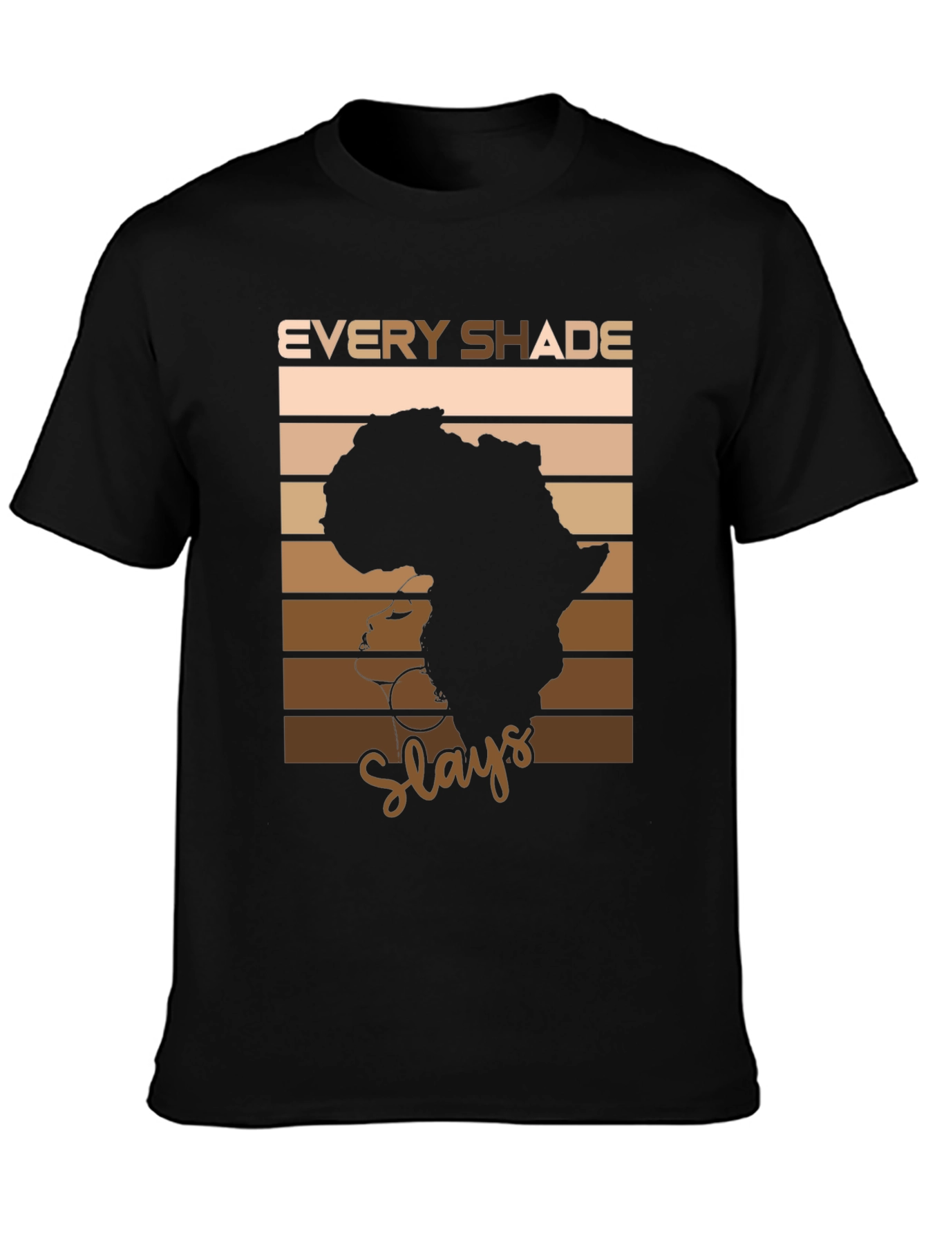 Black Every Shade Slays T-Shirt - African Pride view 3