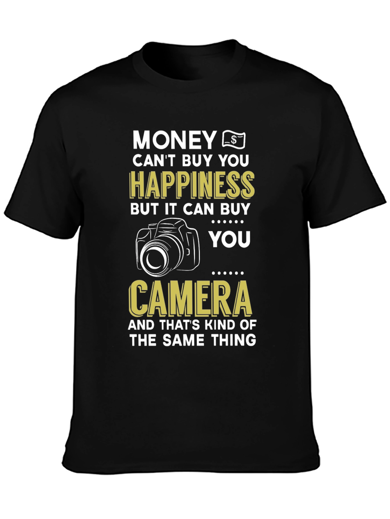 Black Funny Photography T-Shirt, Money Can't Buy Happiness Camera Tee view 3