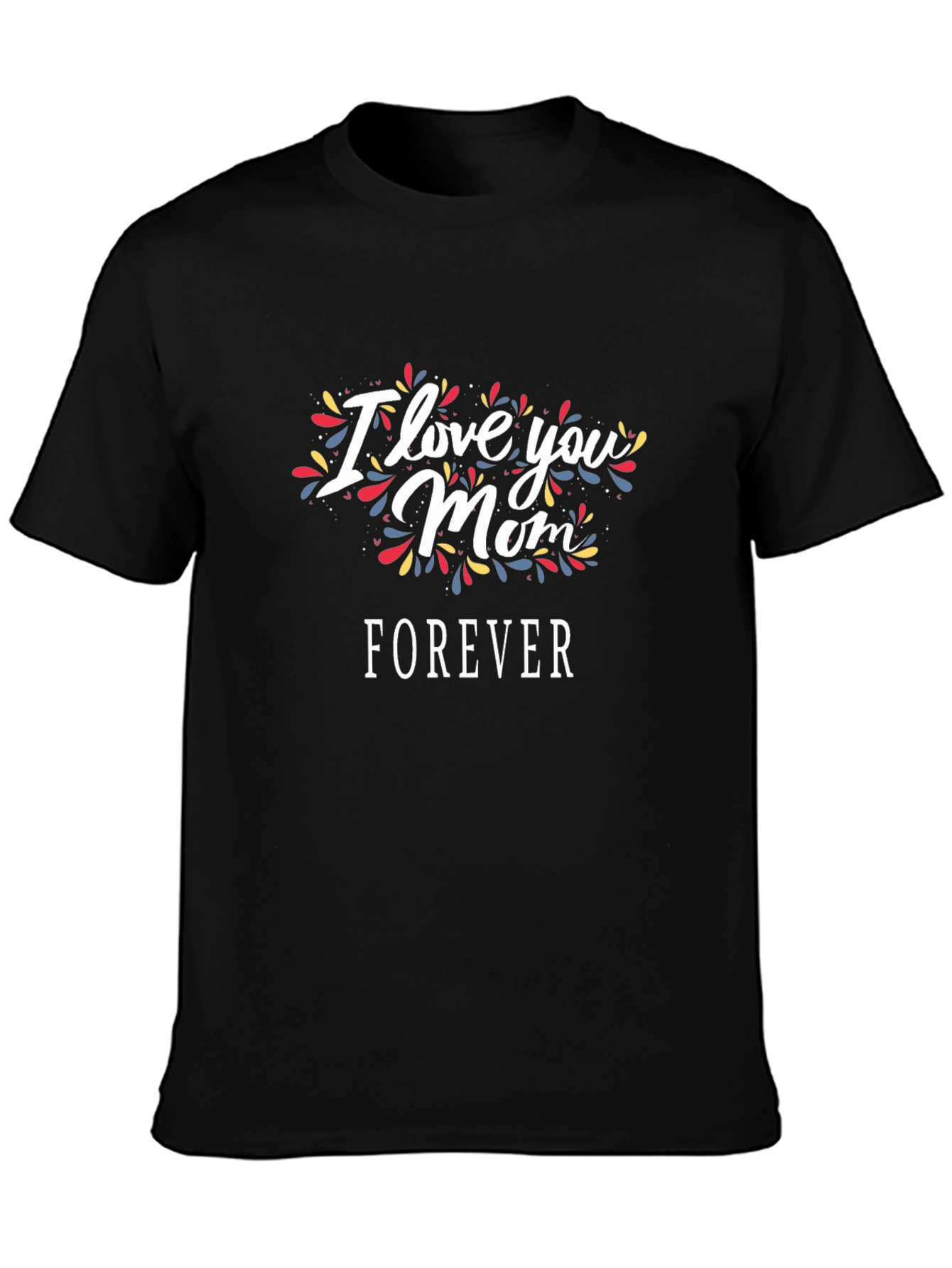 Black I Love You Mom Forever Graphic Tee - Black view 3