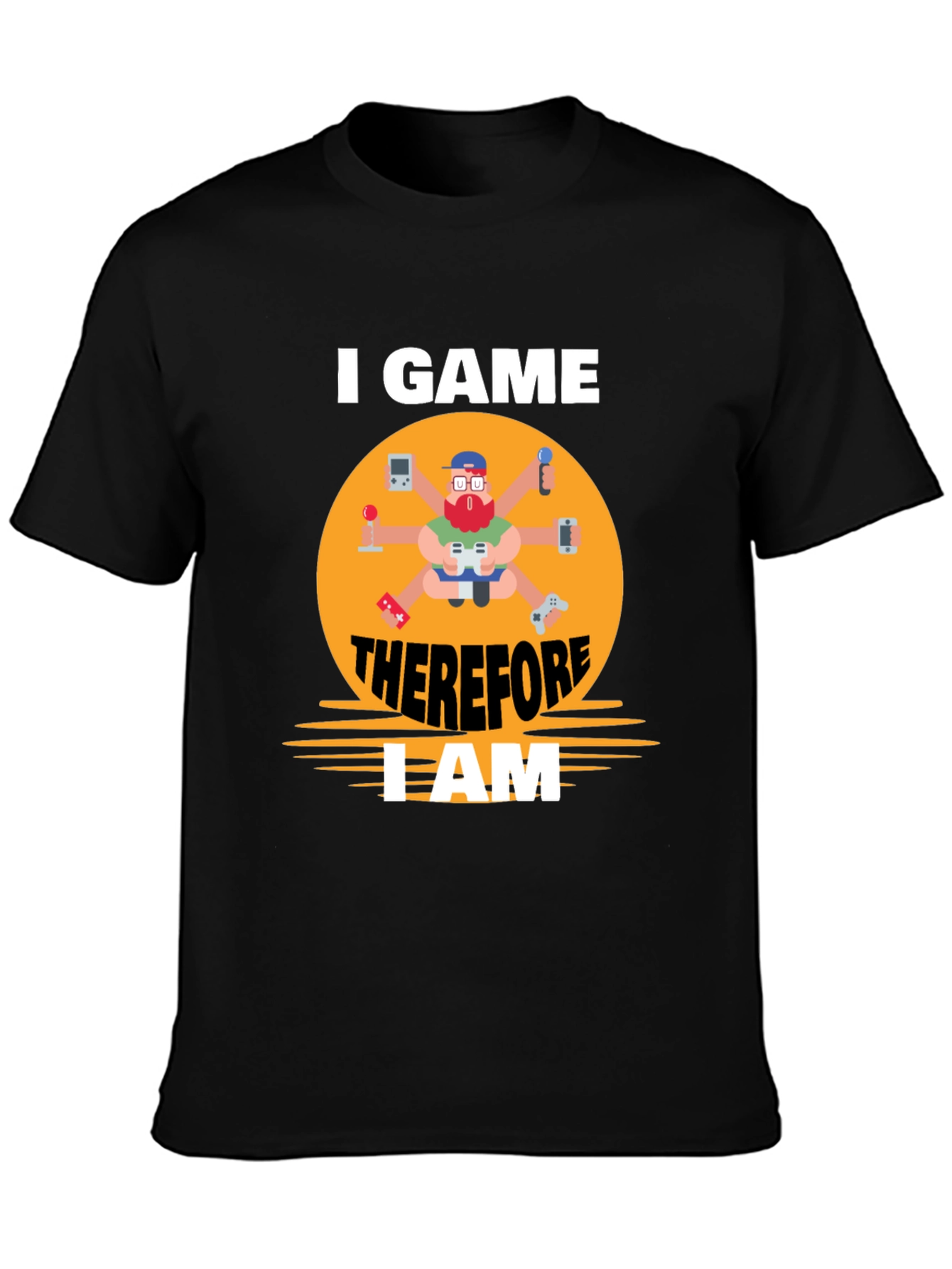 Black I Game Therefore I Am Gamer T-Shirt view 3