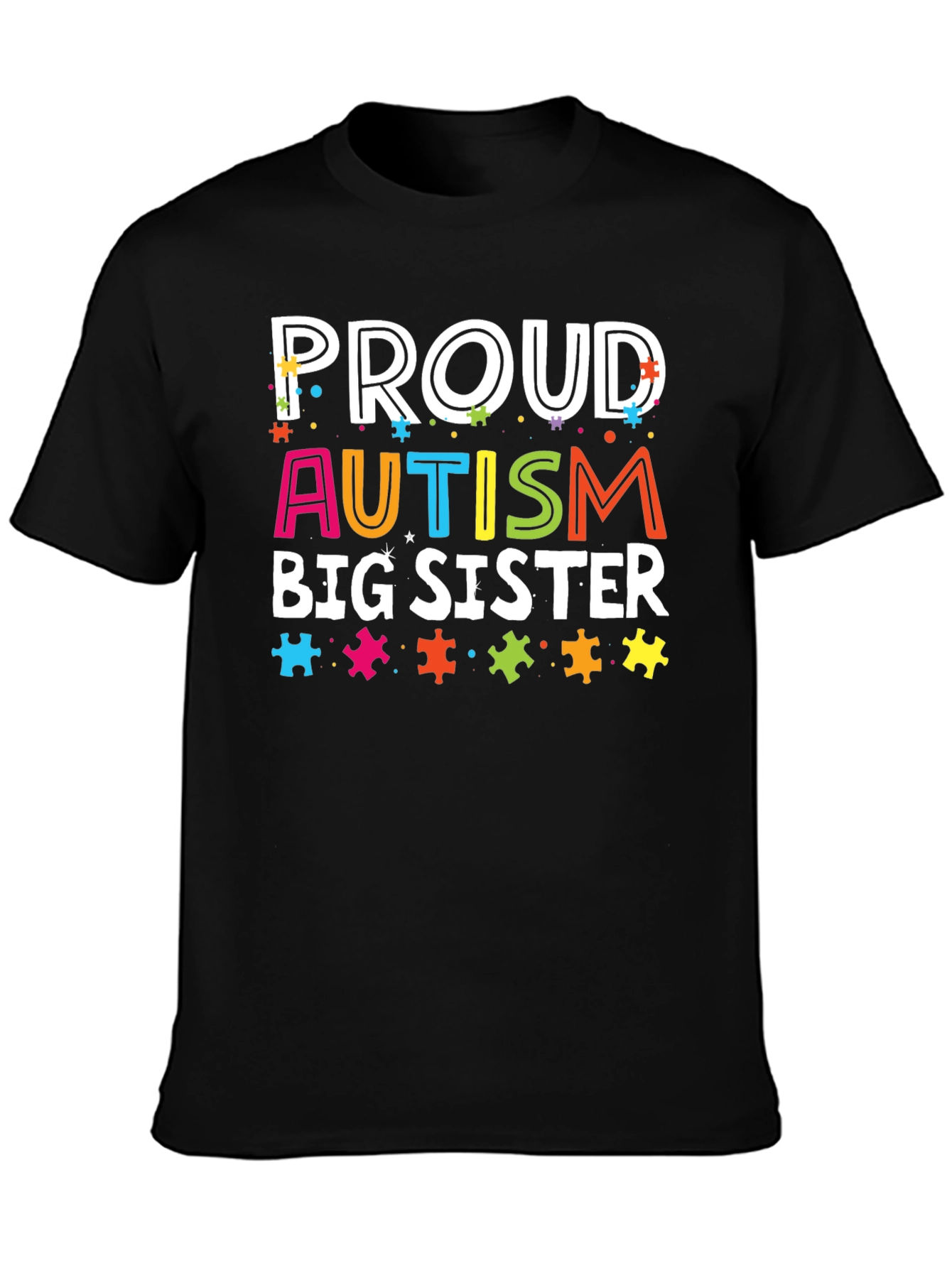 Proud Autism Big Sister T-Shirt - 3