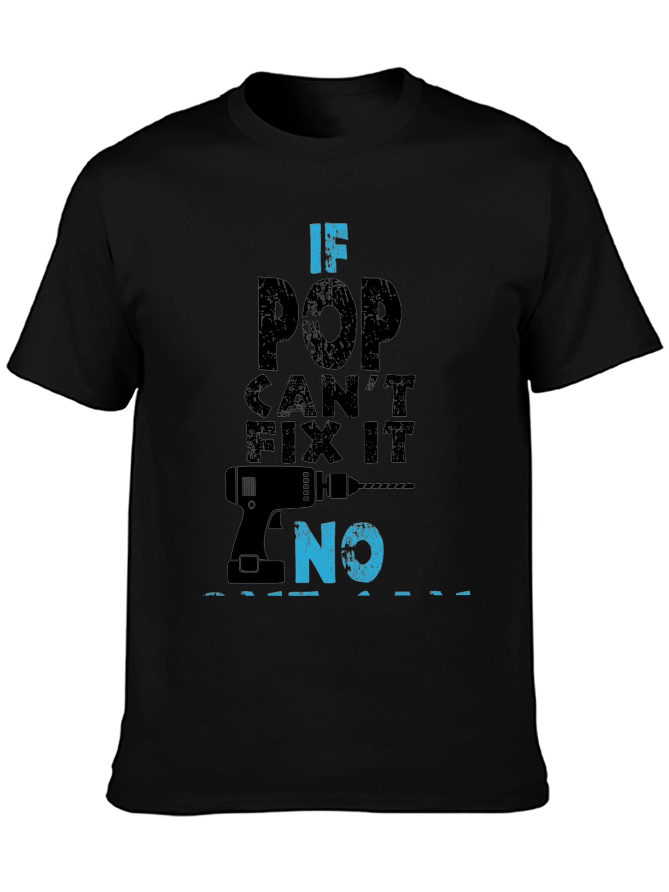 Black If Pop Can't Fix It No Funny Father's Day T-Shirt view 3