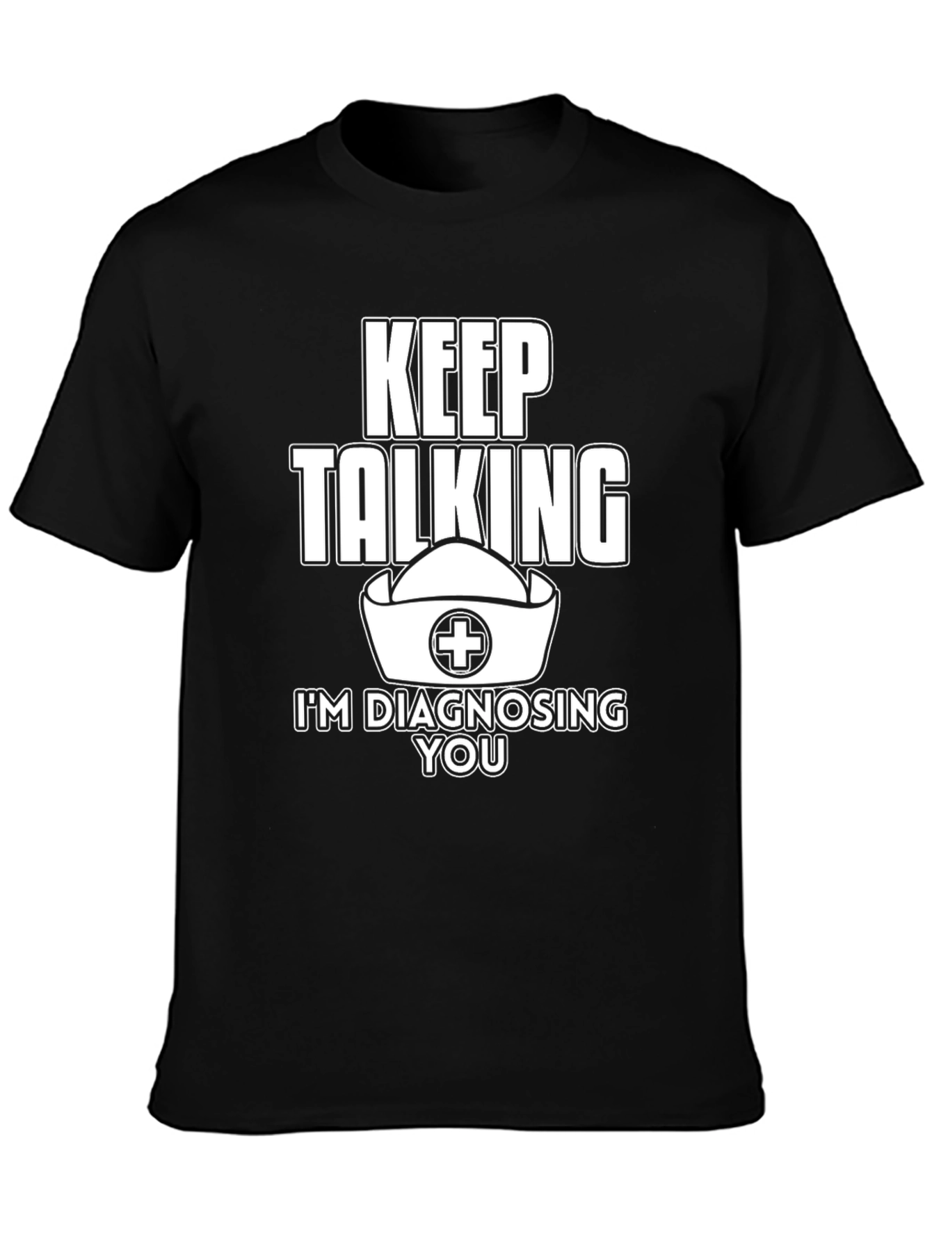 Black Keep Talking Nurse T-Shirt for Medical Professionals view 3