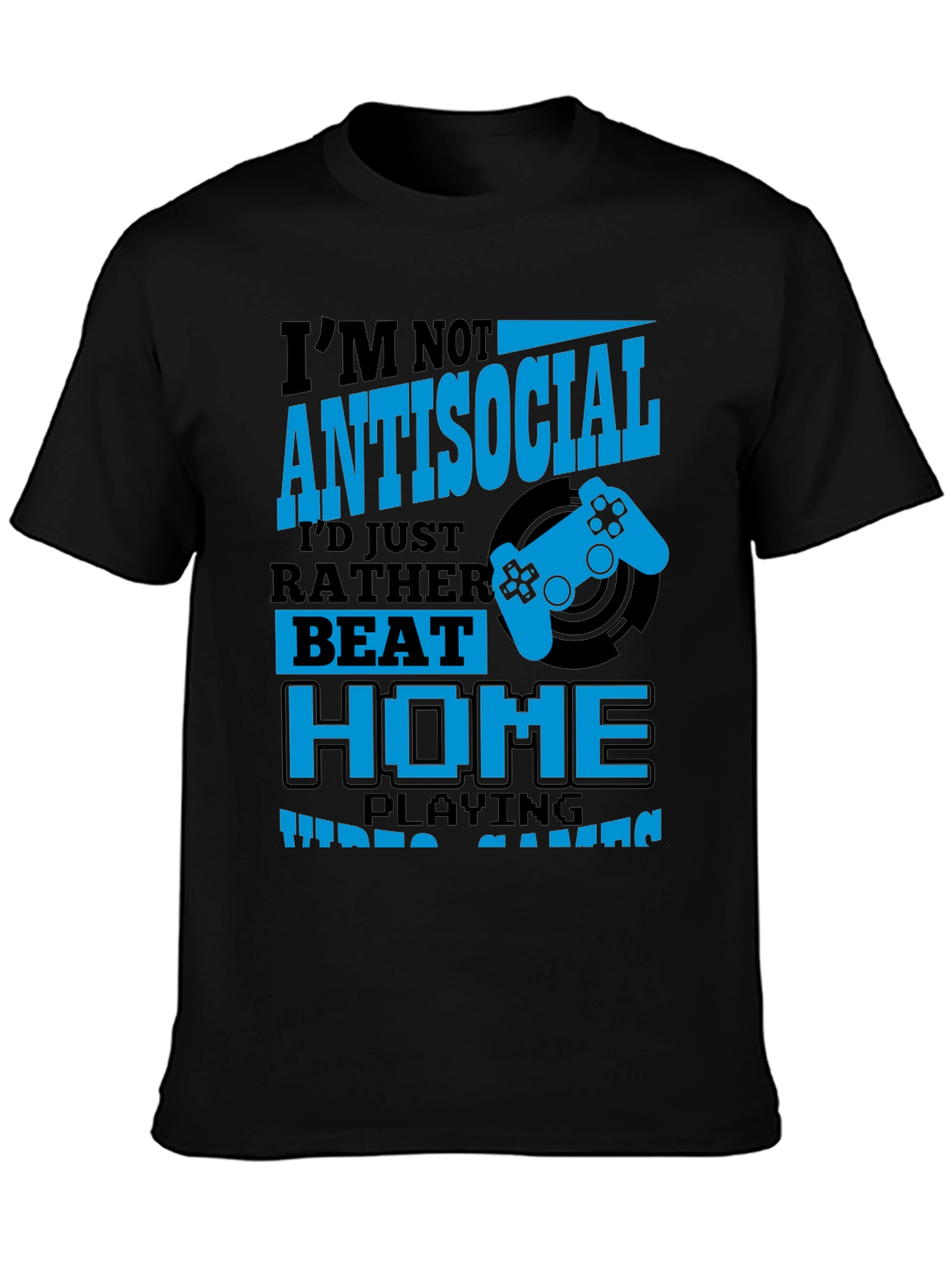 Black I'm Not Antisocial Funny Gamer T-Shirt view 3