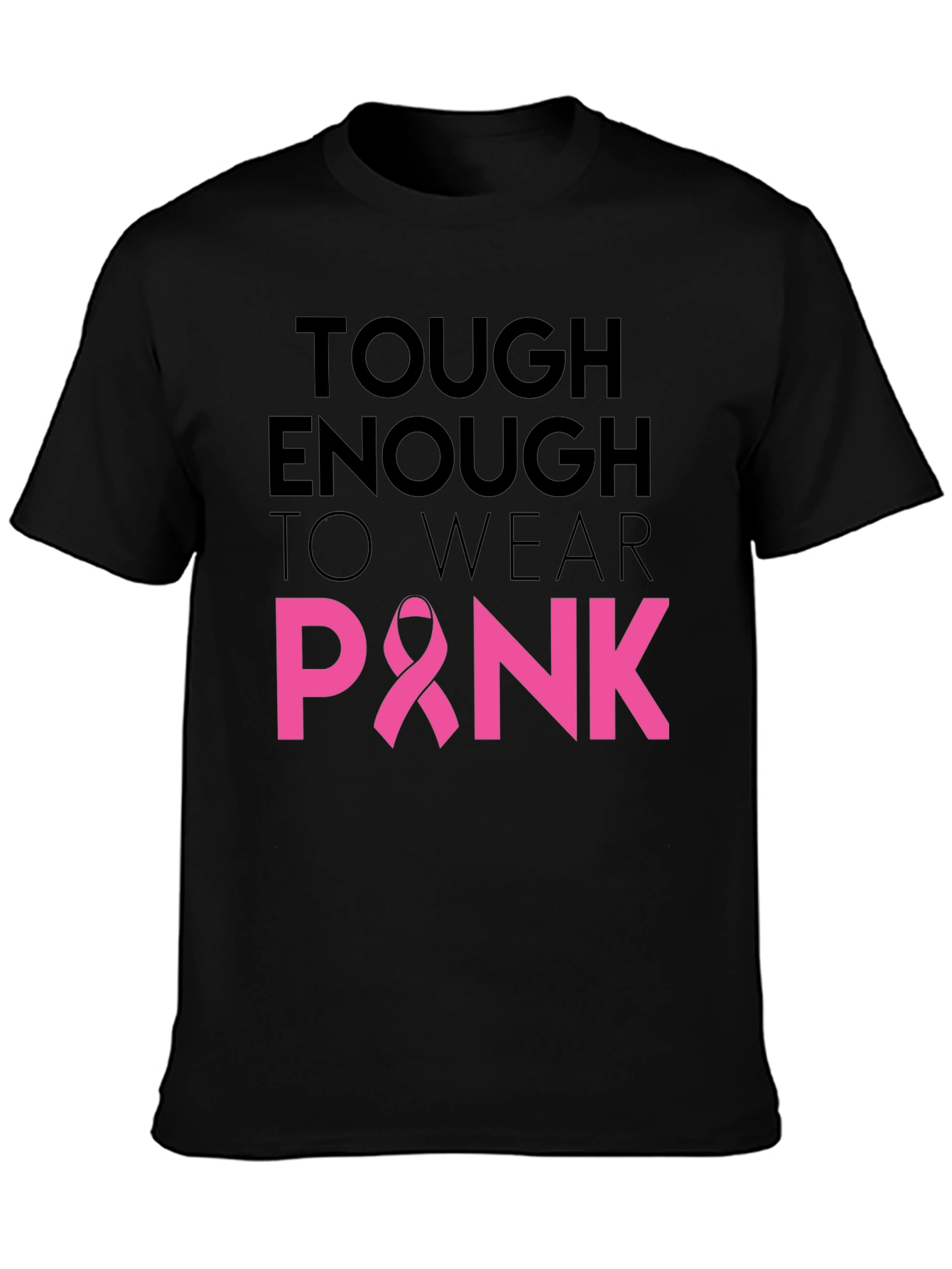 Black Tough Enough To Wear Pink Ribbon T-Shirt view 3
