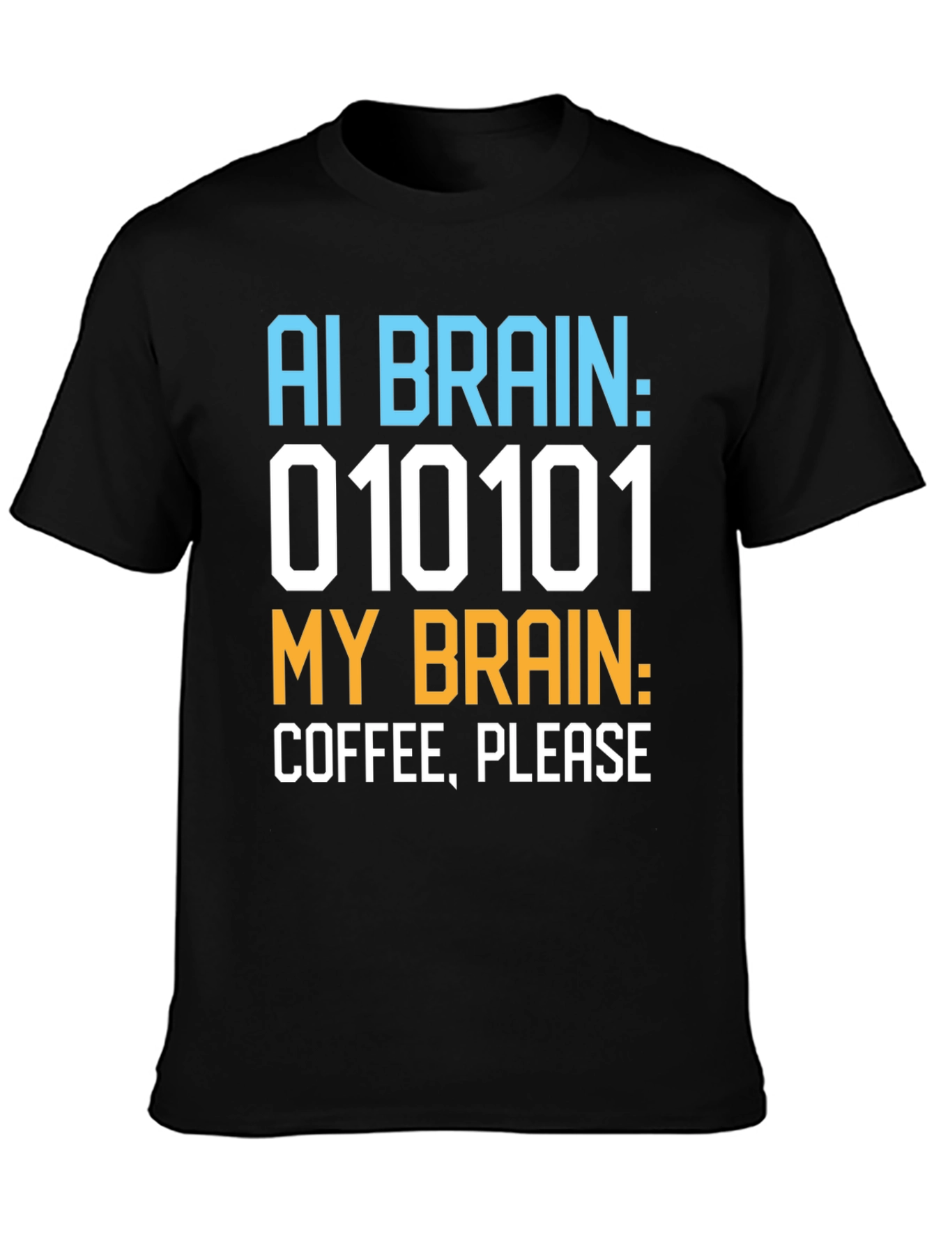 AI Brain Coffee Please Graphic T-Shirt - 3