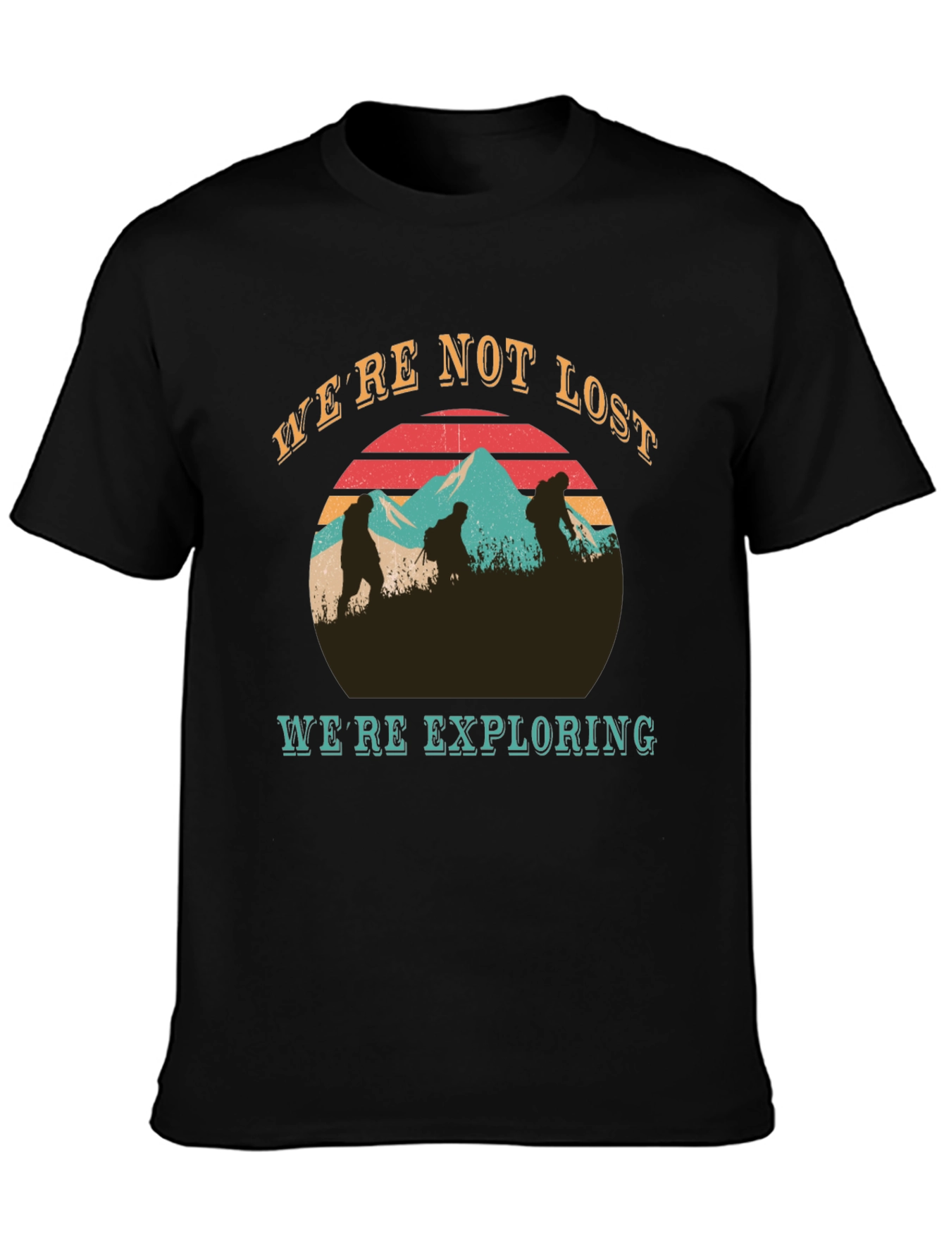 Black We're Not Lost T-Shirt - Hiking Adventure Tee view 3