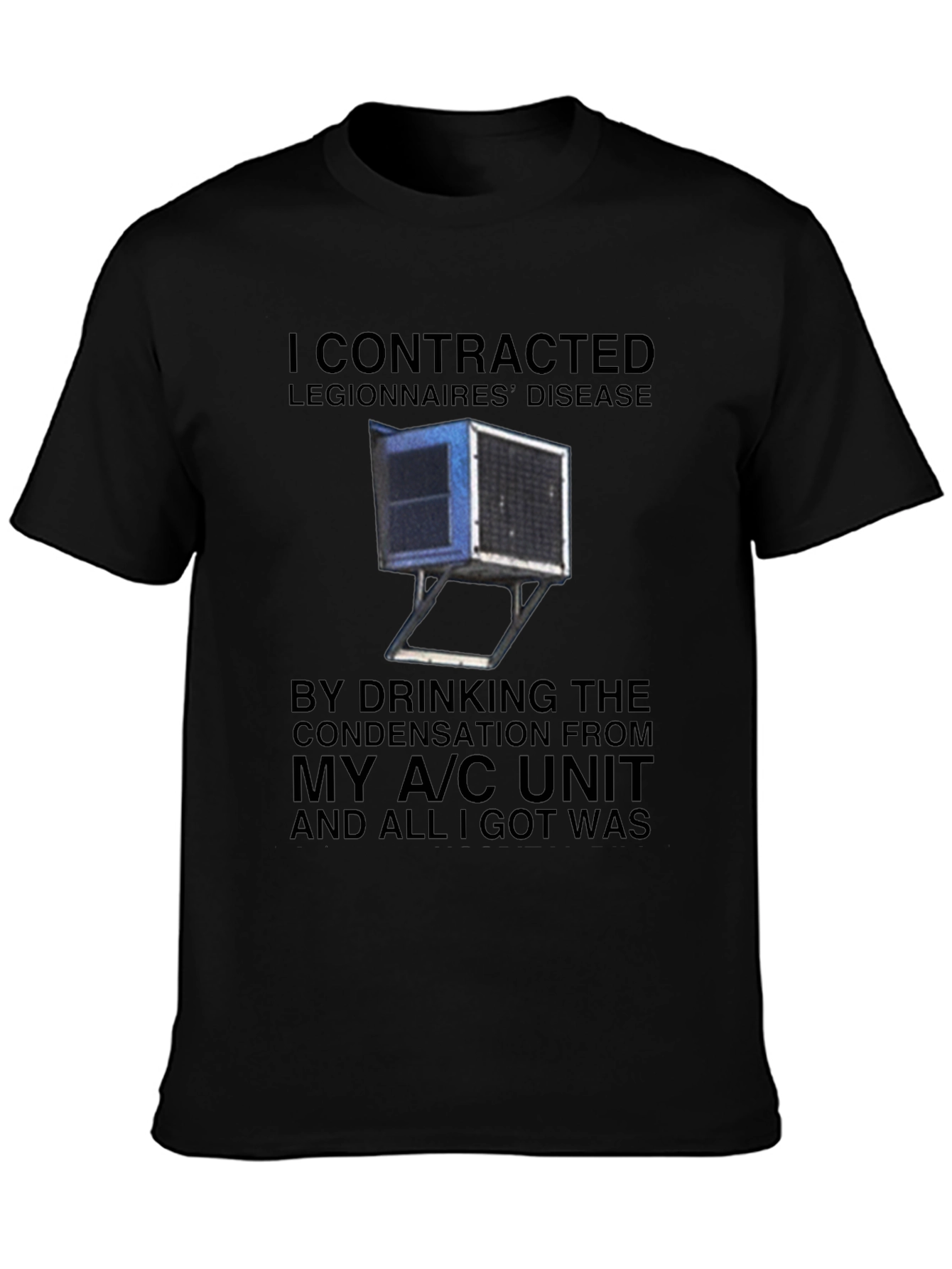Black Legionnaires' Disease A/C Unit Humor T-Shirt view 3