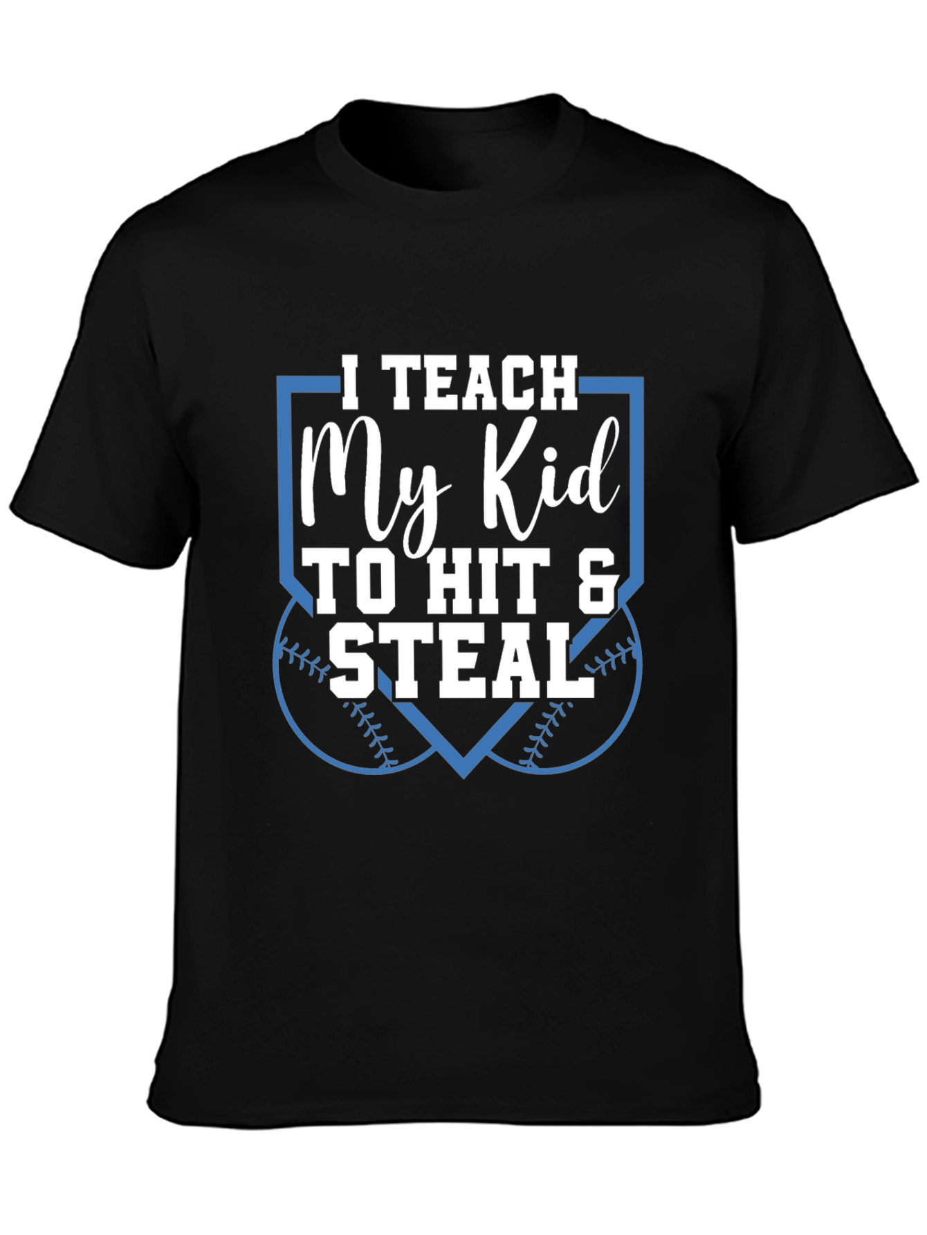 Black I Teach My Kid to Hit & Steal T-Shirt view 3