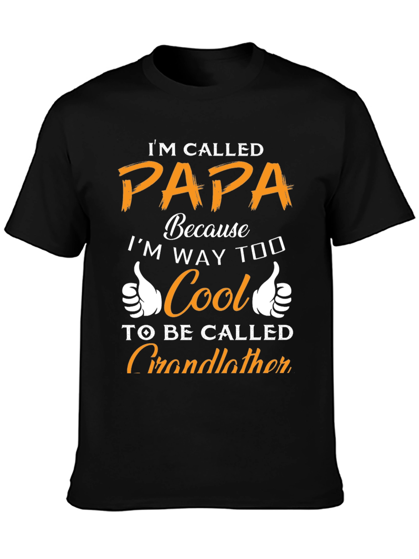 Black I'm Called Papa T-Shirt view 3